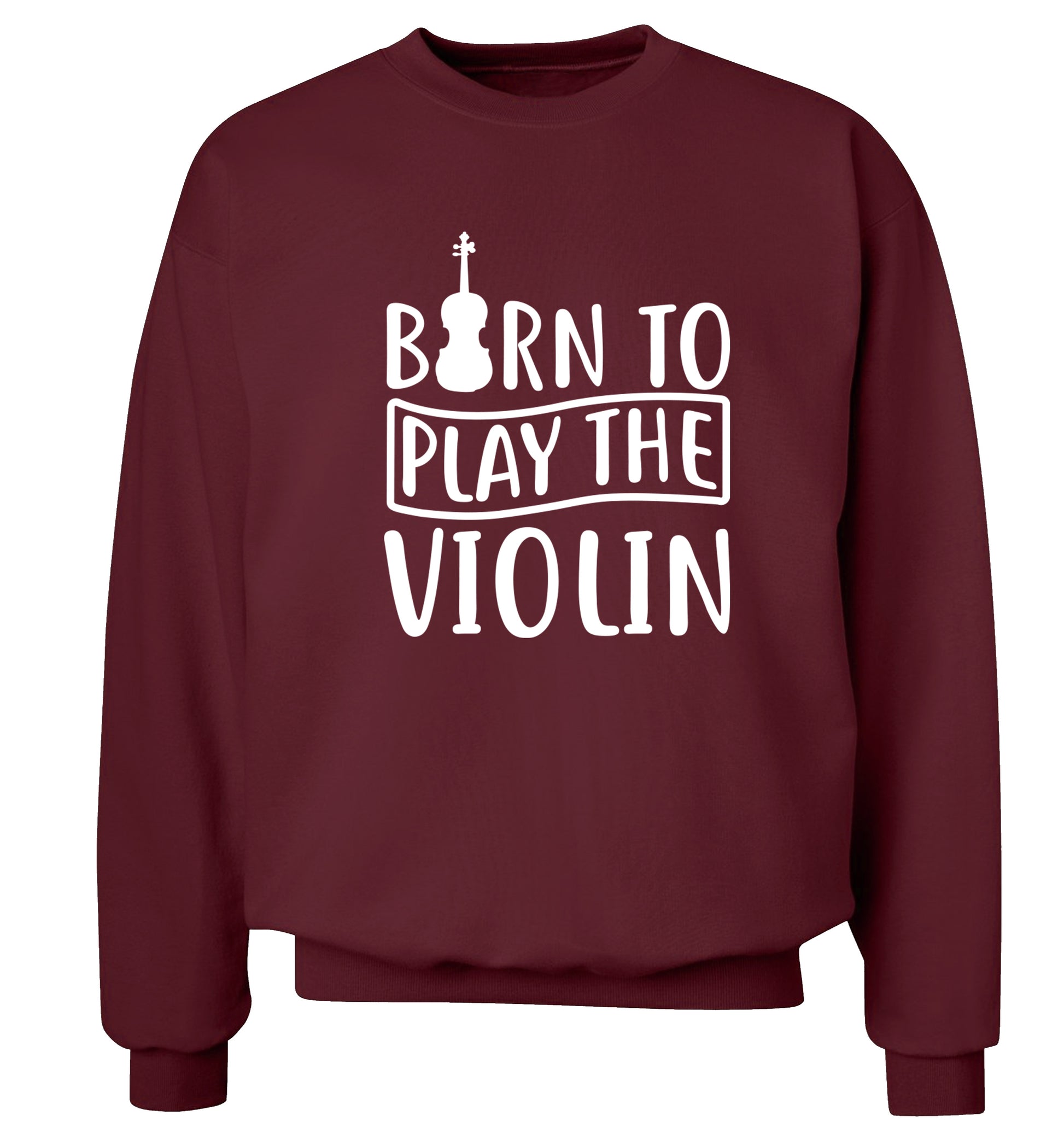 Born to Play the Violin Adult's unisex maroon Sweater 2XL