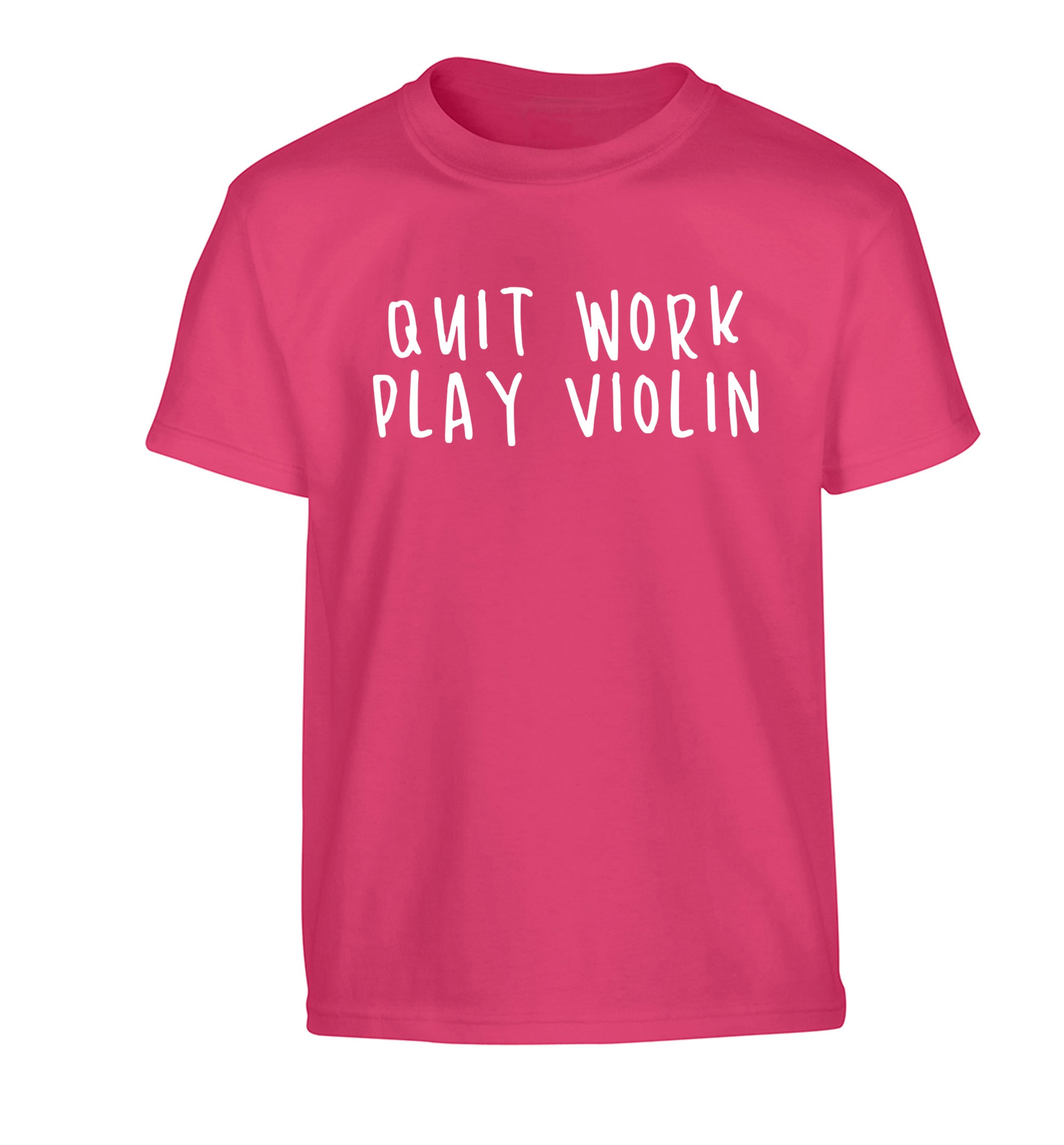 Quit work play violin Children's pink Tshirt 12-13 Years