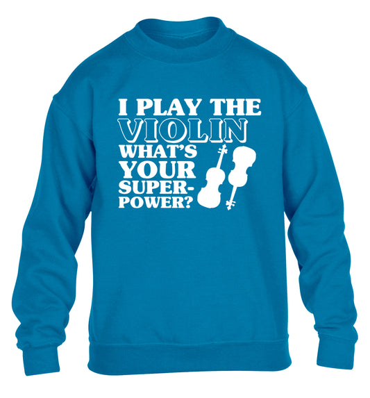 I Play Violin What's Your Superpower? children's blue sweater 12-13 Years