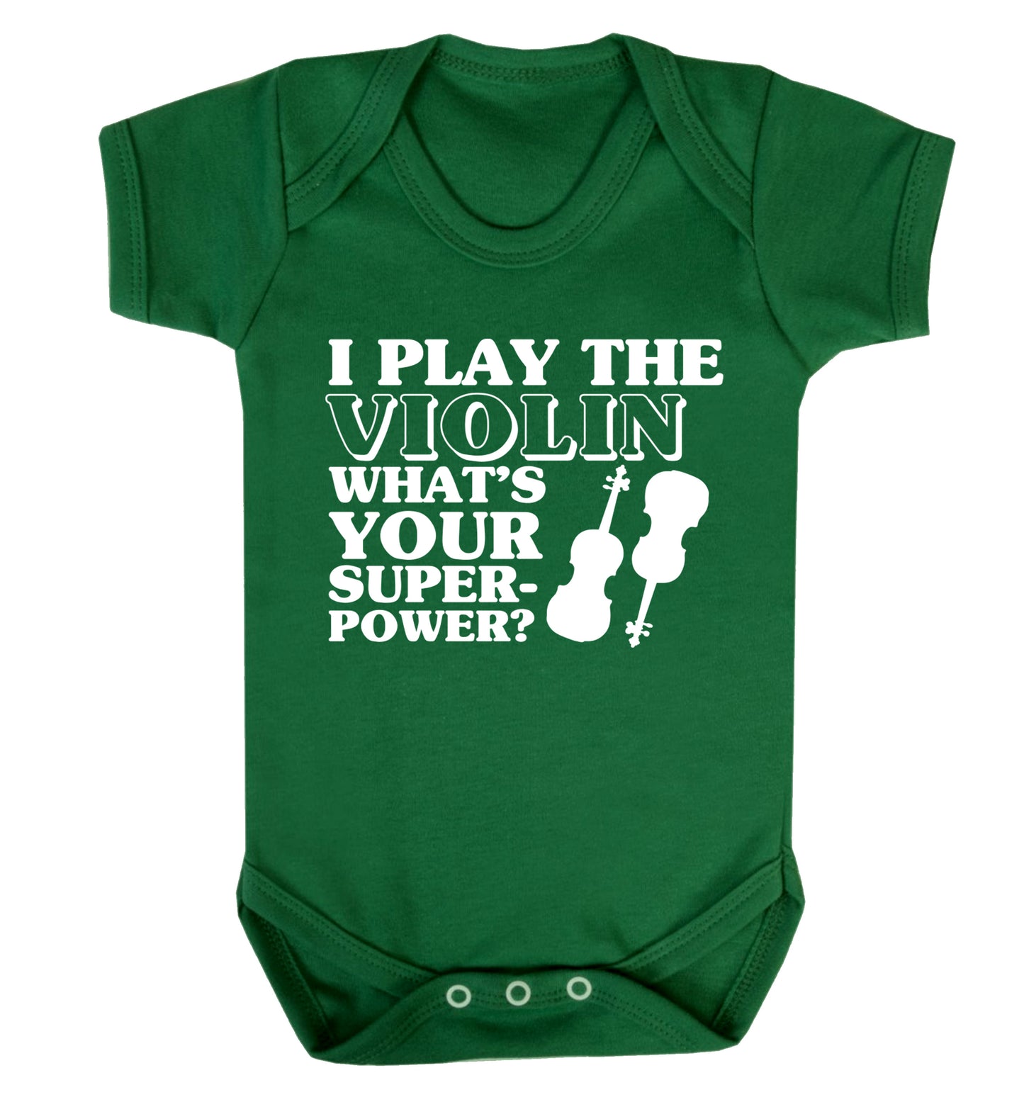 I Play Violin What's Your Superpower? Baby Vest green 18-24 months