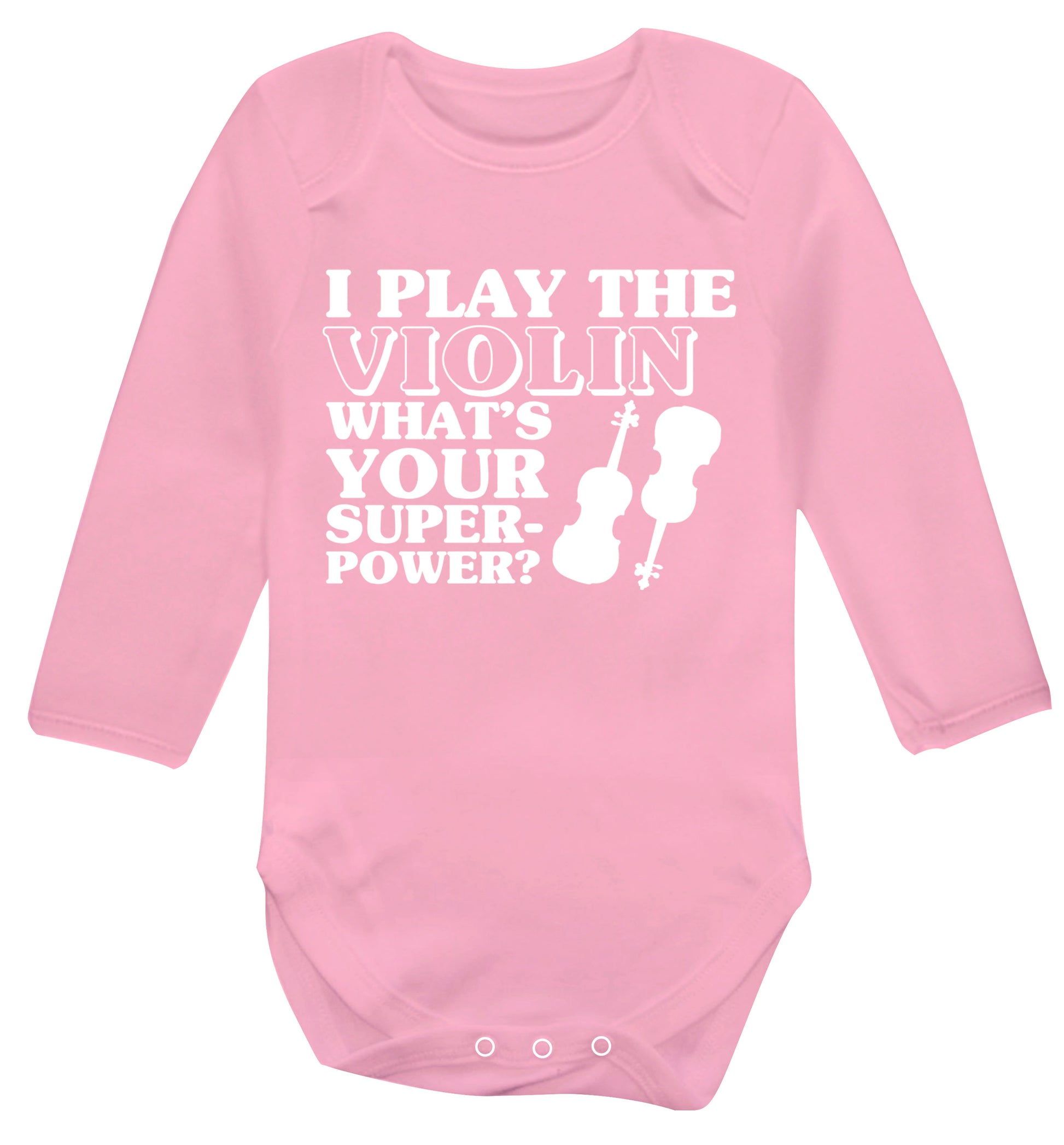 I Play Violin What's Your Superpower? Baby Vest long sleeved pale pink 6-12 months