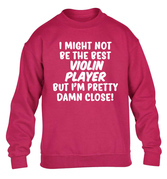 I might not be the best violin player but I'm pretty close children's pink sweater 12-13 Years
