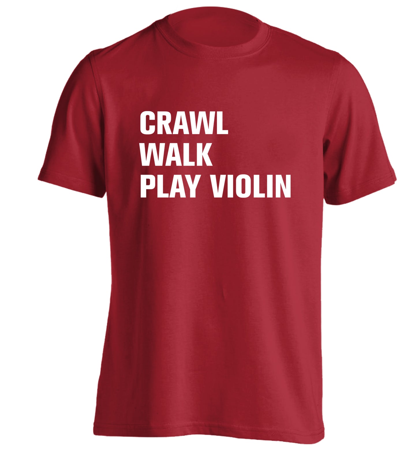 Crawl Walk Play Violin adults unisex red Tshirt 2XL