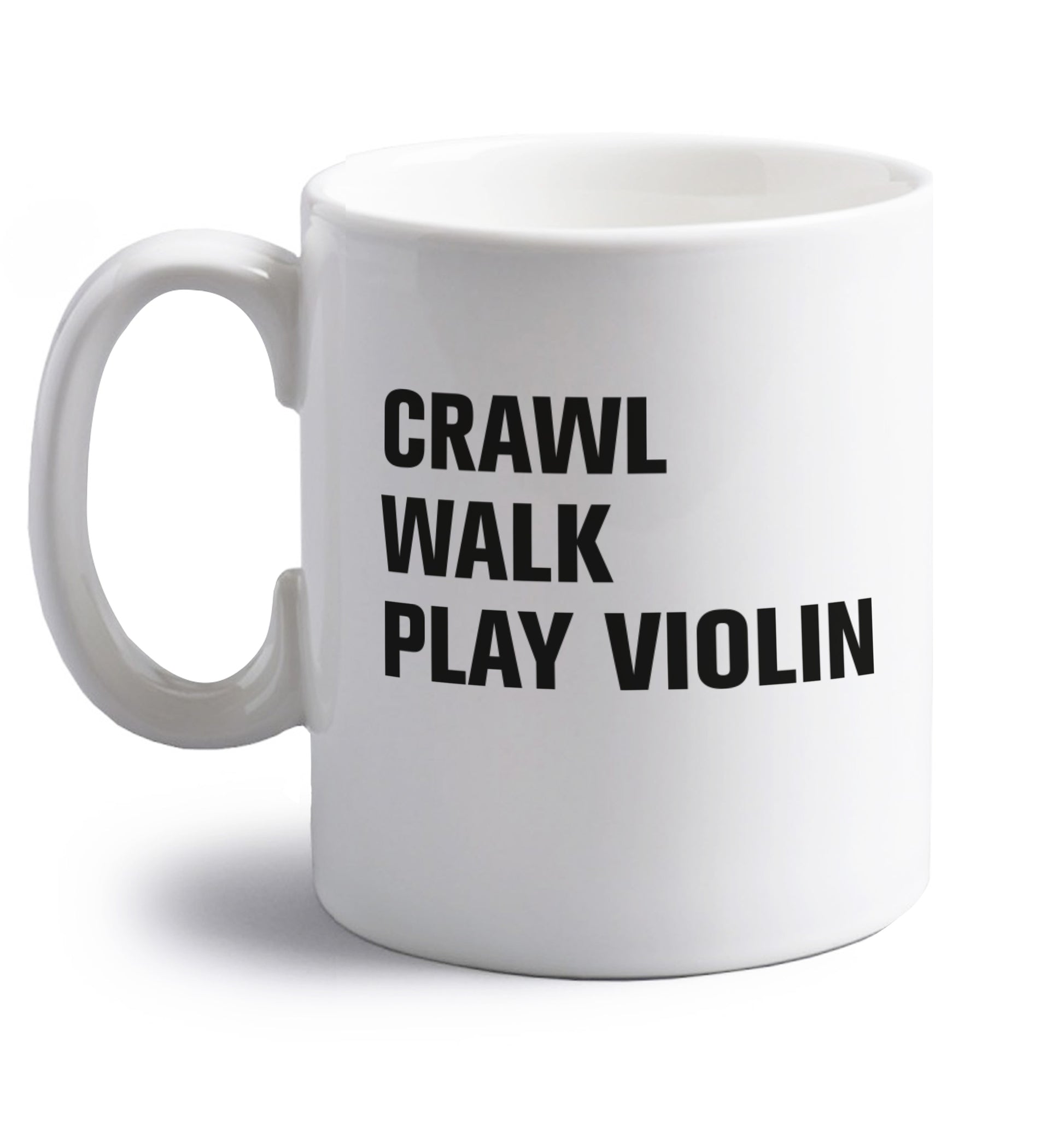Crawl Walk Play Violin right handed white ceramic mug 
