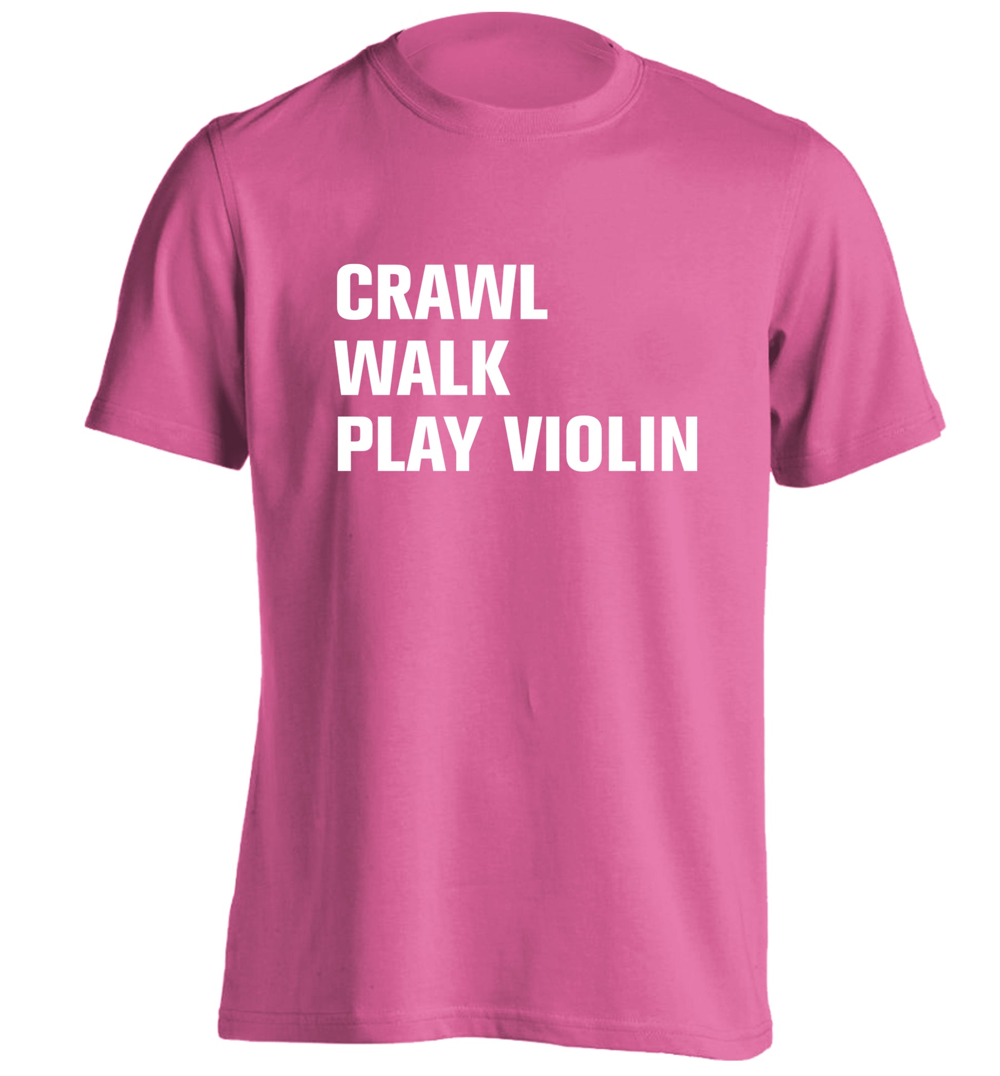 Crawl Walk Play Violin adults unisex pink Tshirt 2XL