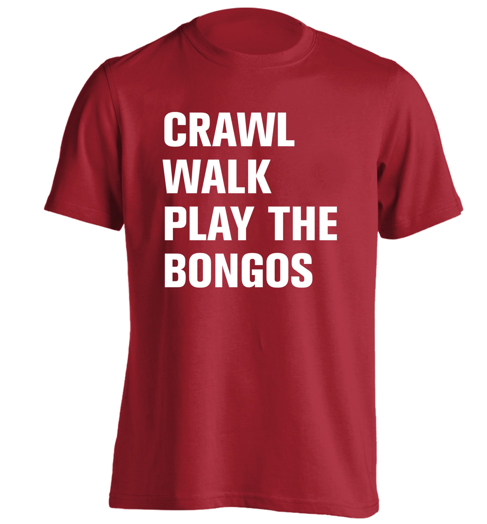 Crawl Walk Play Bongos adults unisex red Tshirt 2XL