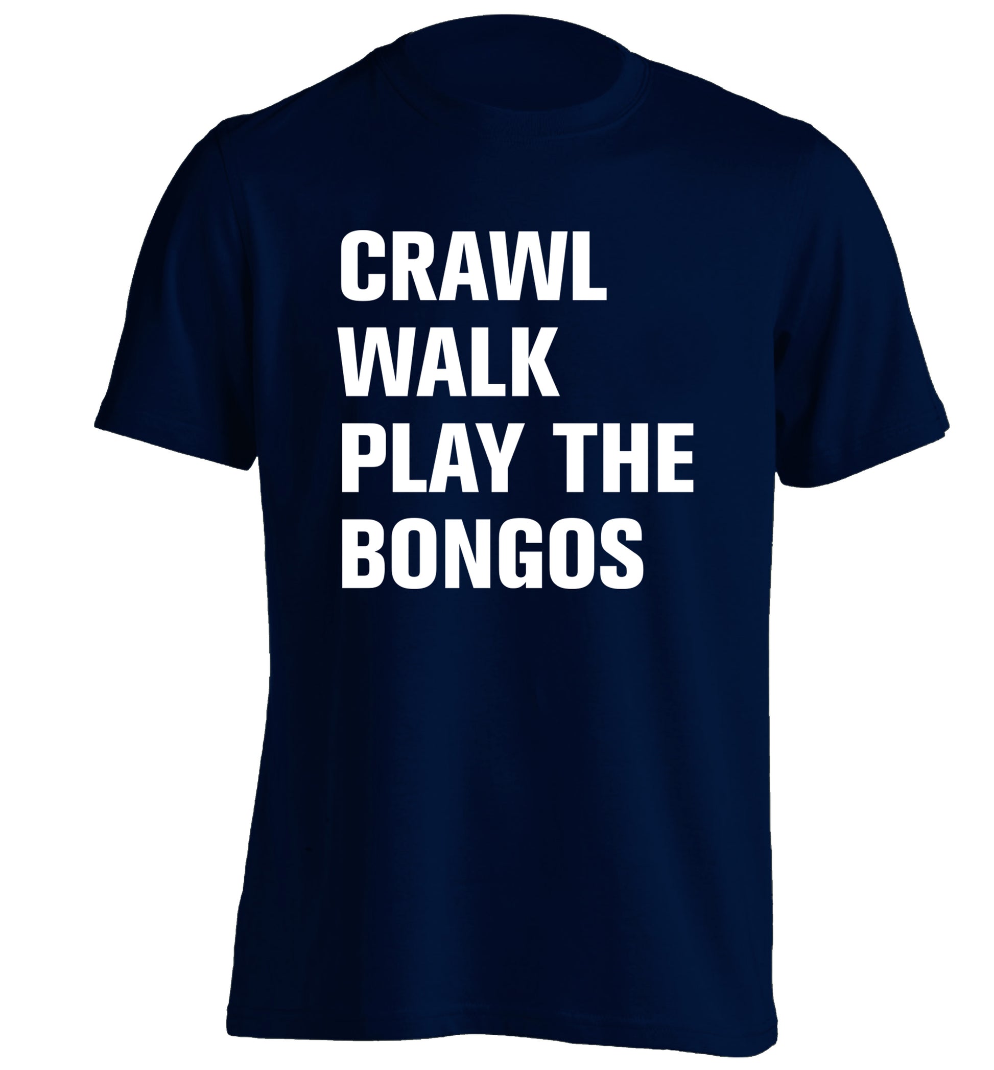 Crawl Walk Play Bongos adults unisex navy Tshirt 2XL
