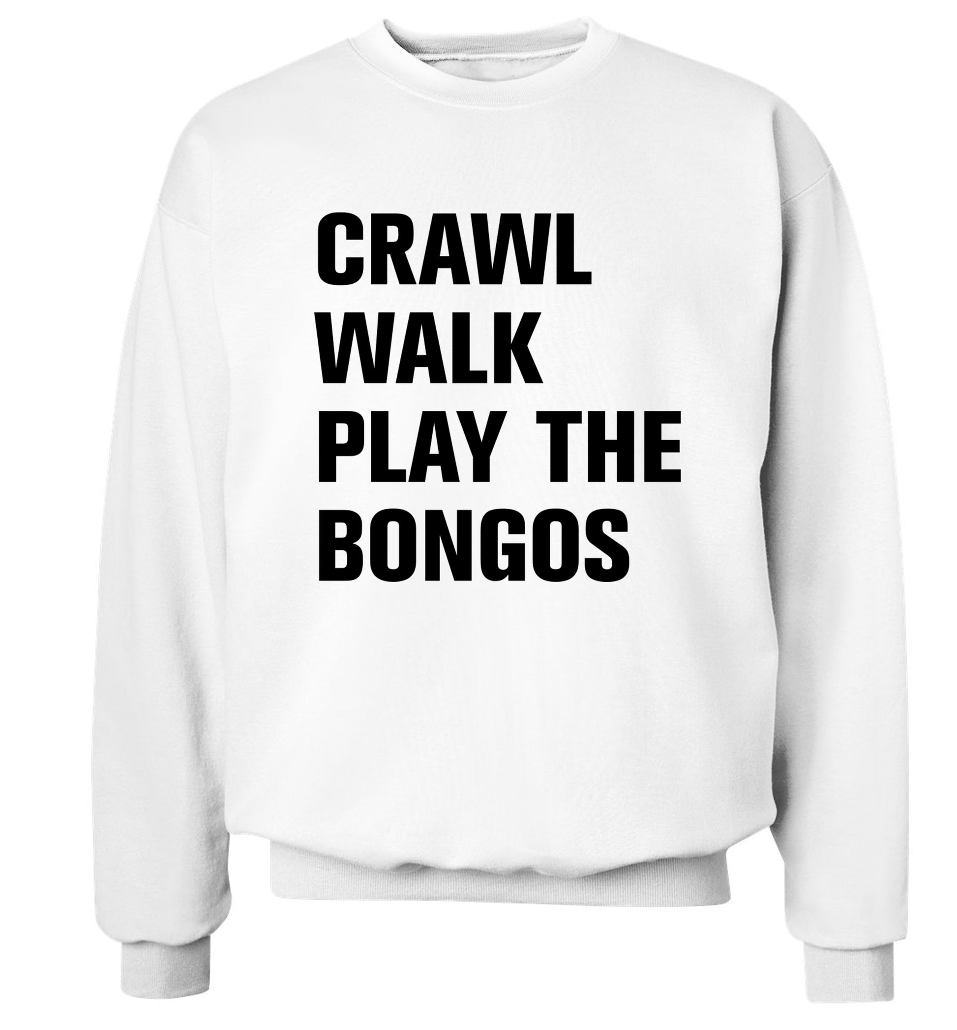 Crawl Walk Play Bongos Adult's unisex white Sweater 2XL
