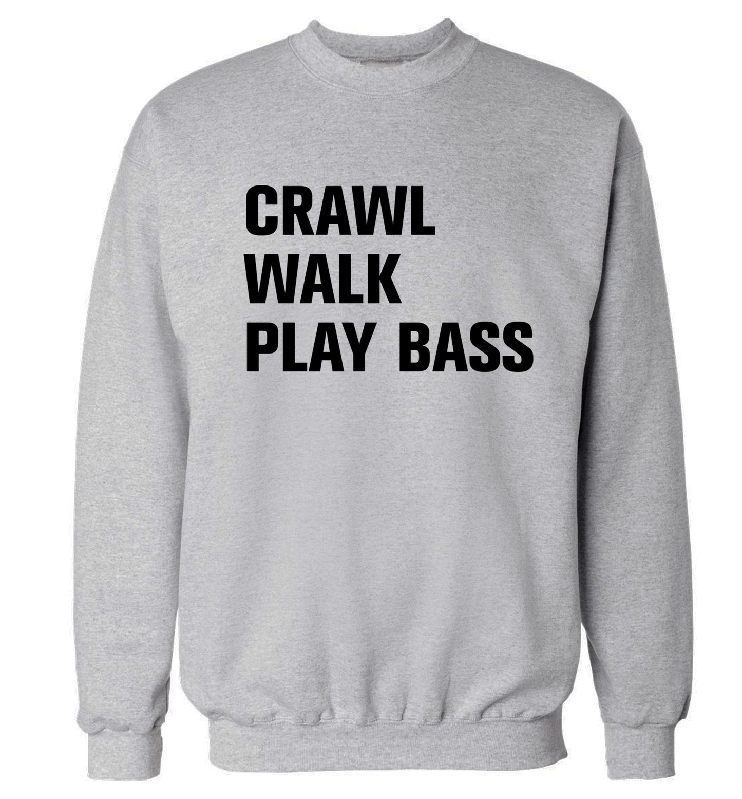 Crawl Walk Play Bass Adult's unisex grey Sweater 2XL