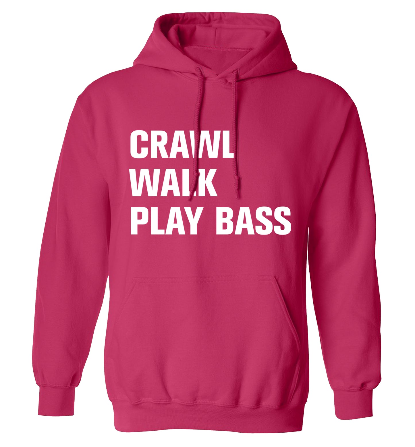 Crawl Walk Play Bass adults unisex pink hoodie 2XL