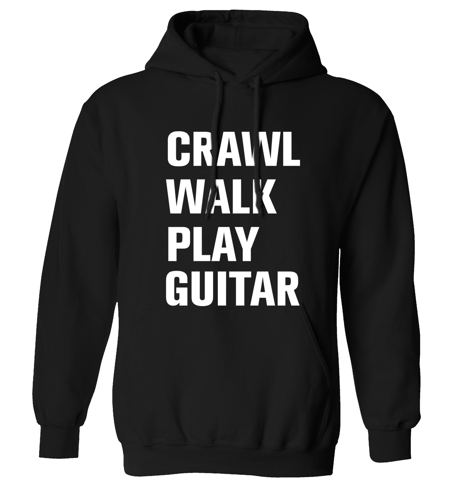 Crawl walk play guitar adults unisex black hoodie 2XL