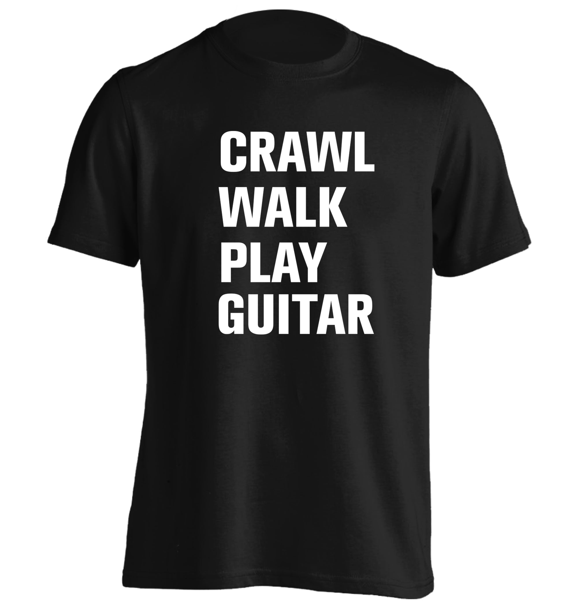 Crawl walk play guitar adults unisex black Tshirt 2XL