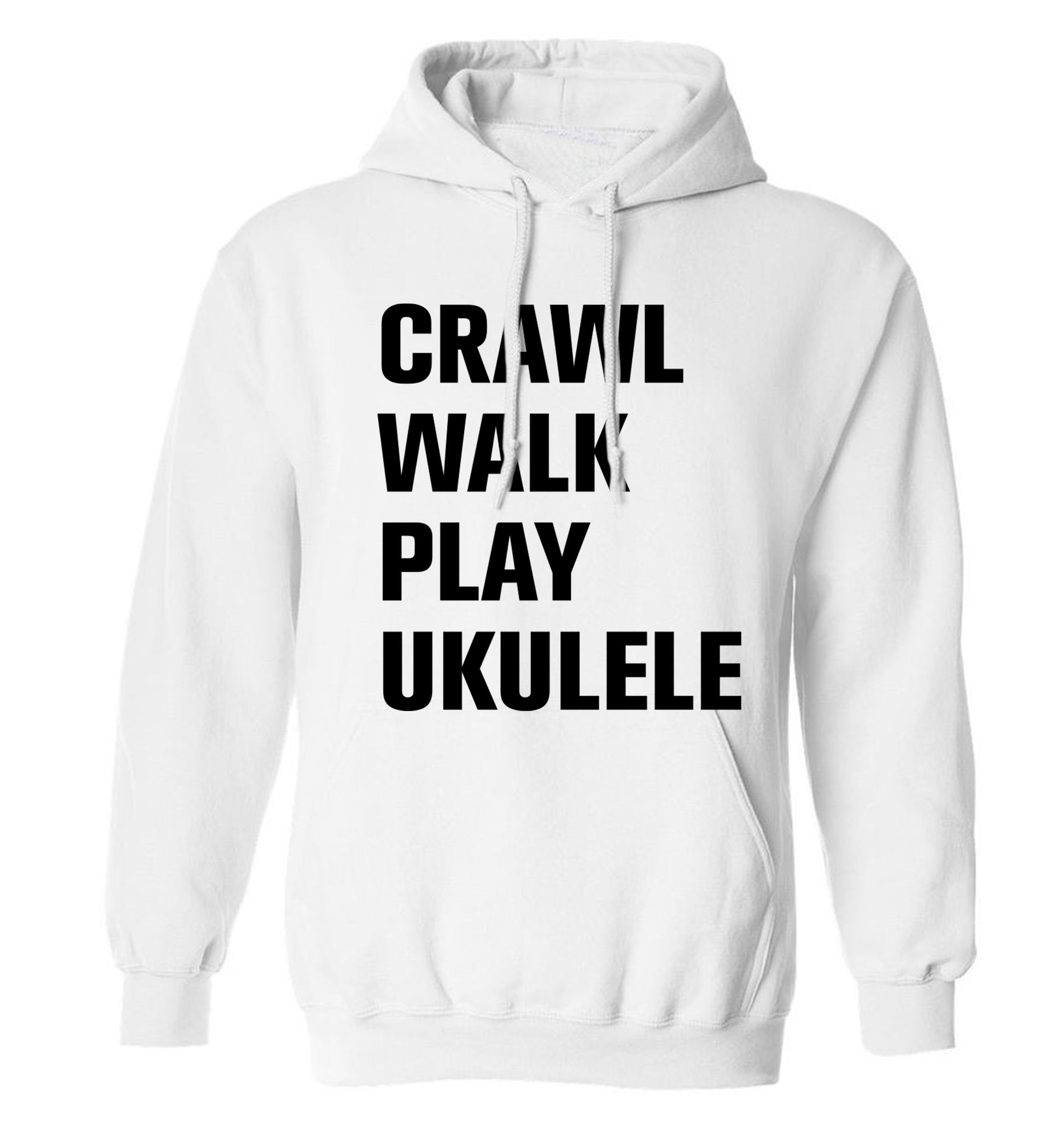 Crawl walk play ukulele adults unisex white hoodie 2XL