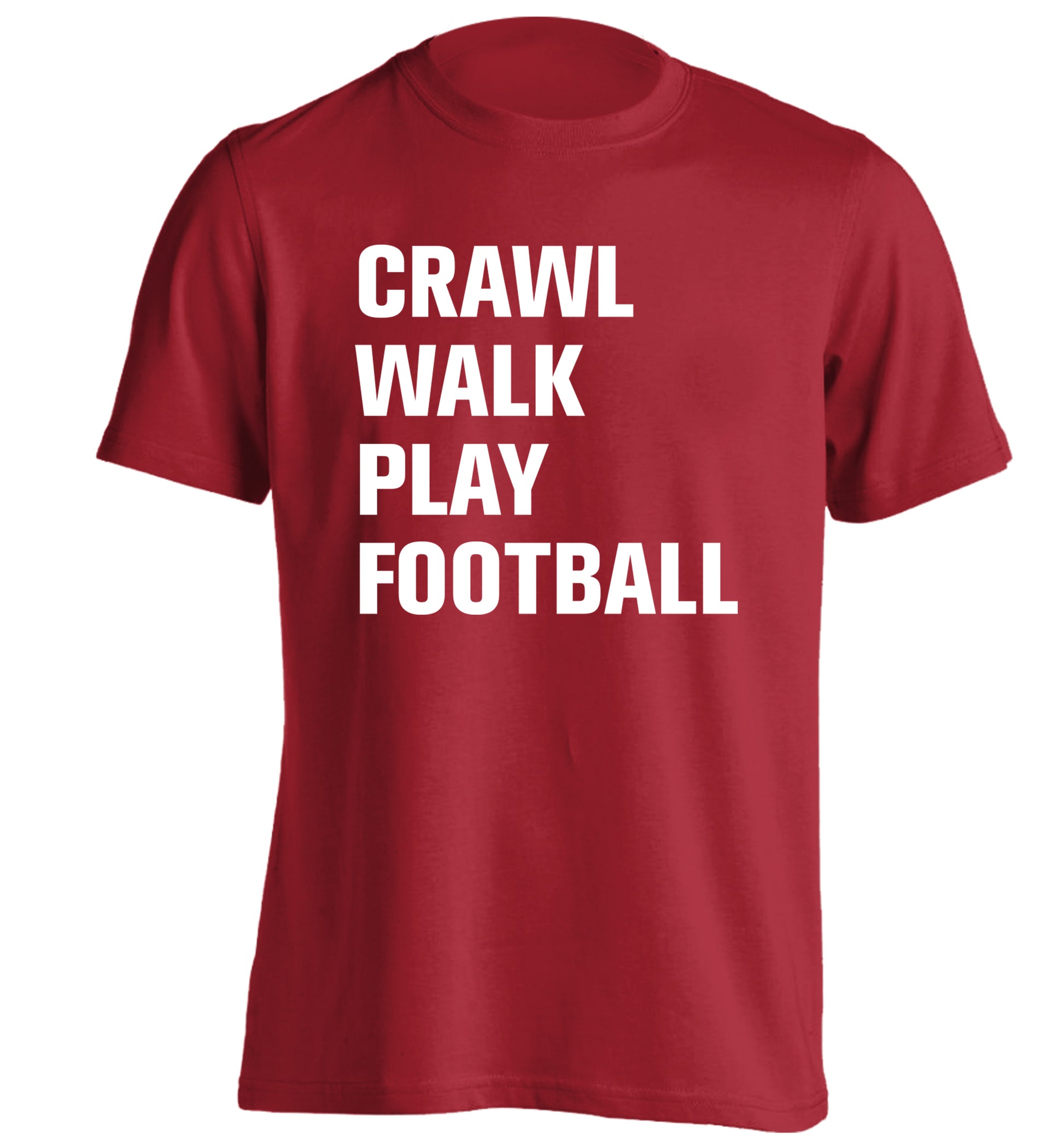 Crawl, walk, play football adults unisex red Tshirt 2XL
