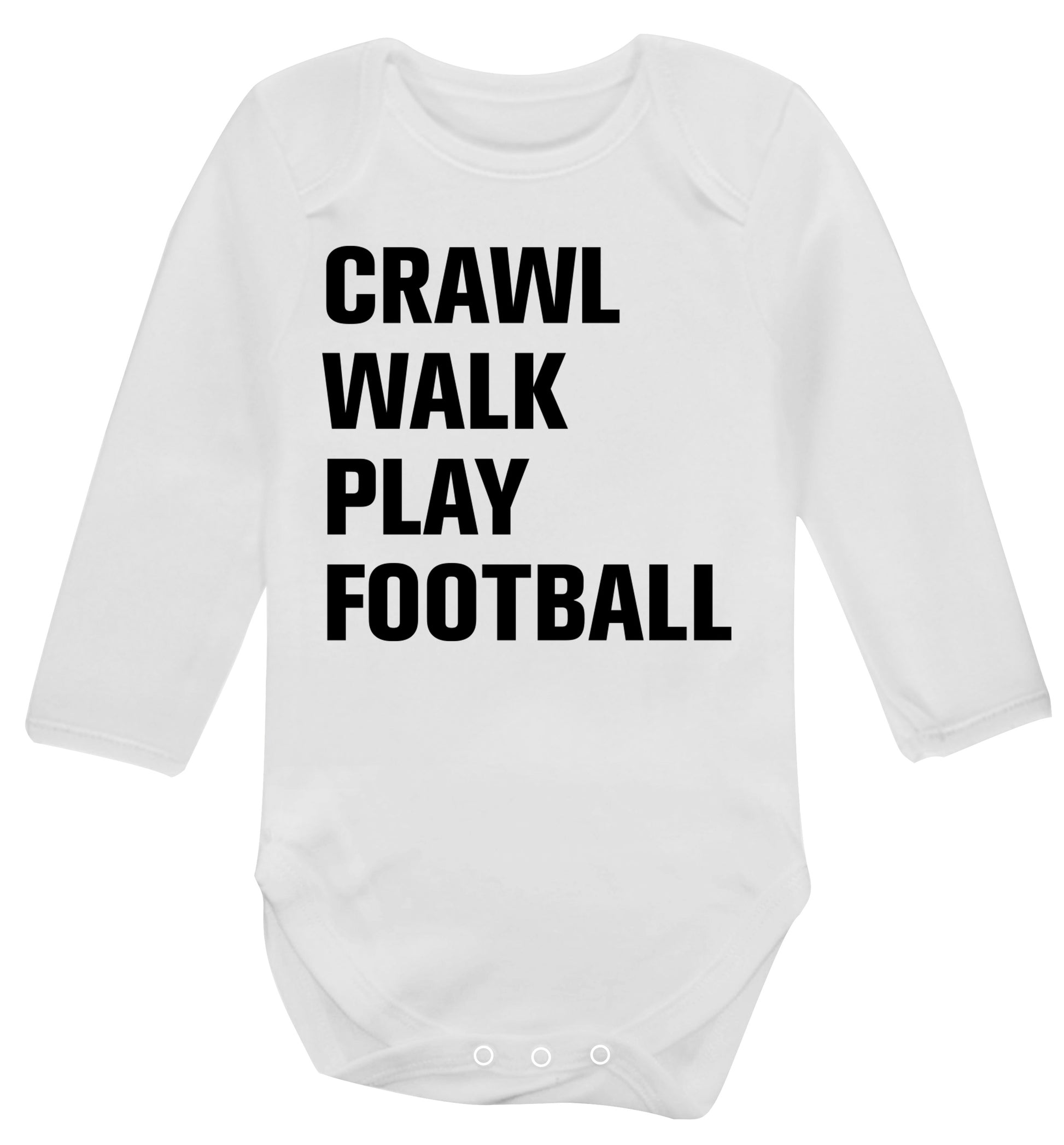 Crawl, walk, play football Baby Vest long sleeved white 6-12 months