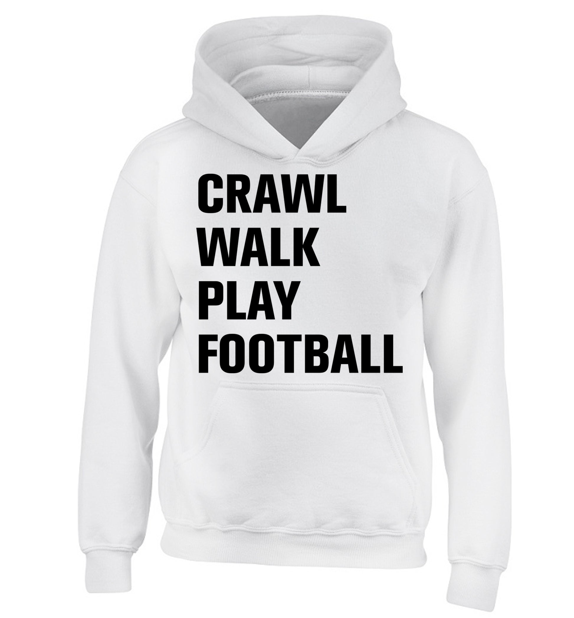 Crawl, walk, play football children's white hoodie 12-13 Years