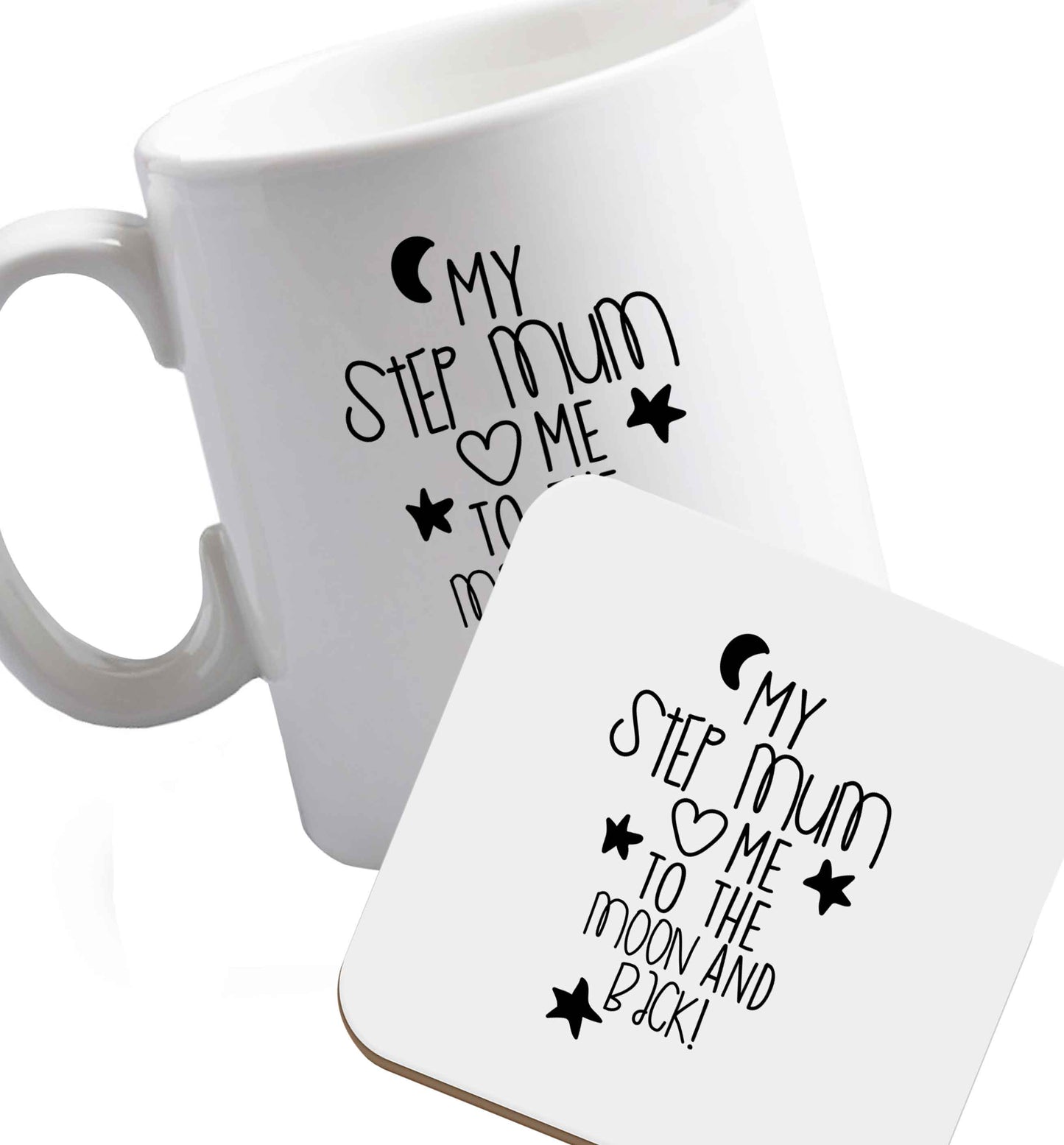 10 oz My step-mum loves me to the moon and back ceramic mug and coaster set right handed