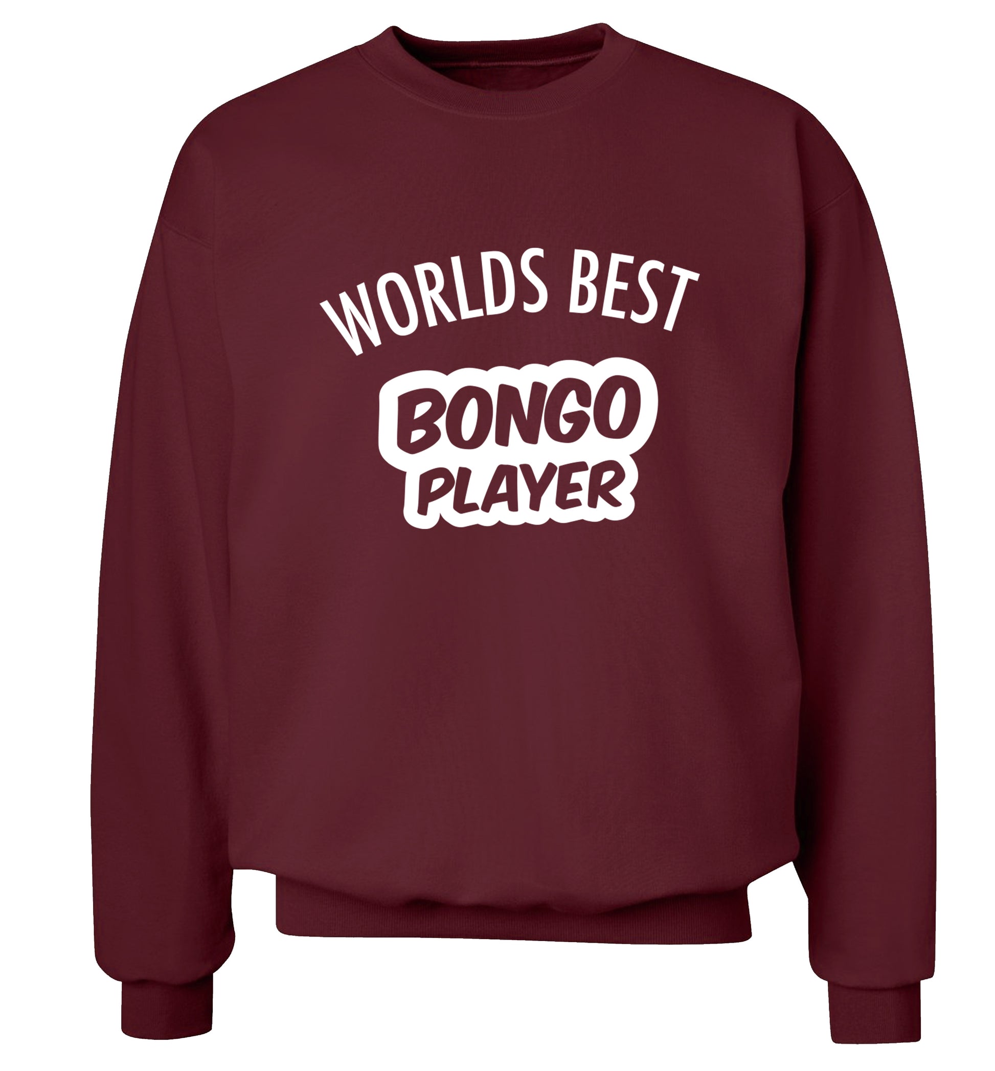 Worlds best bongo player Adult's unisex maroon Sweater 2XL