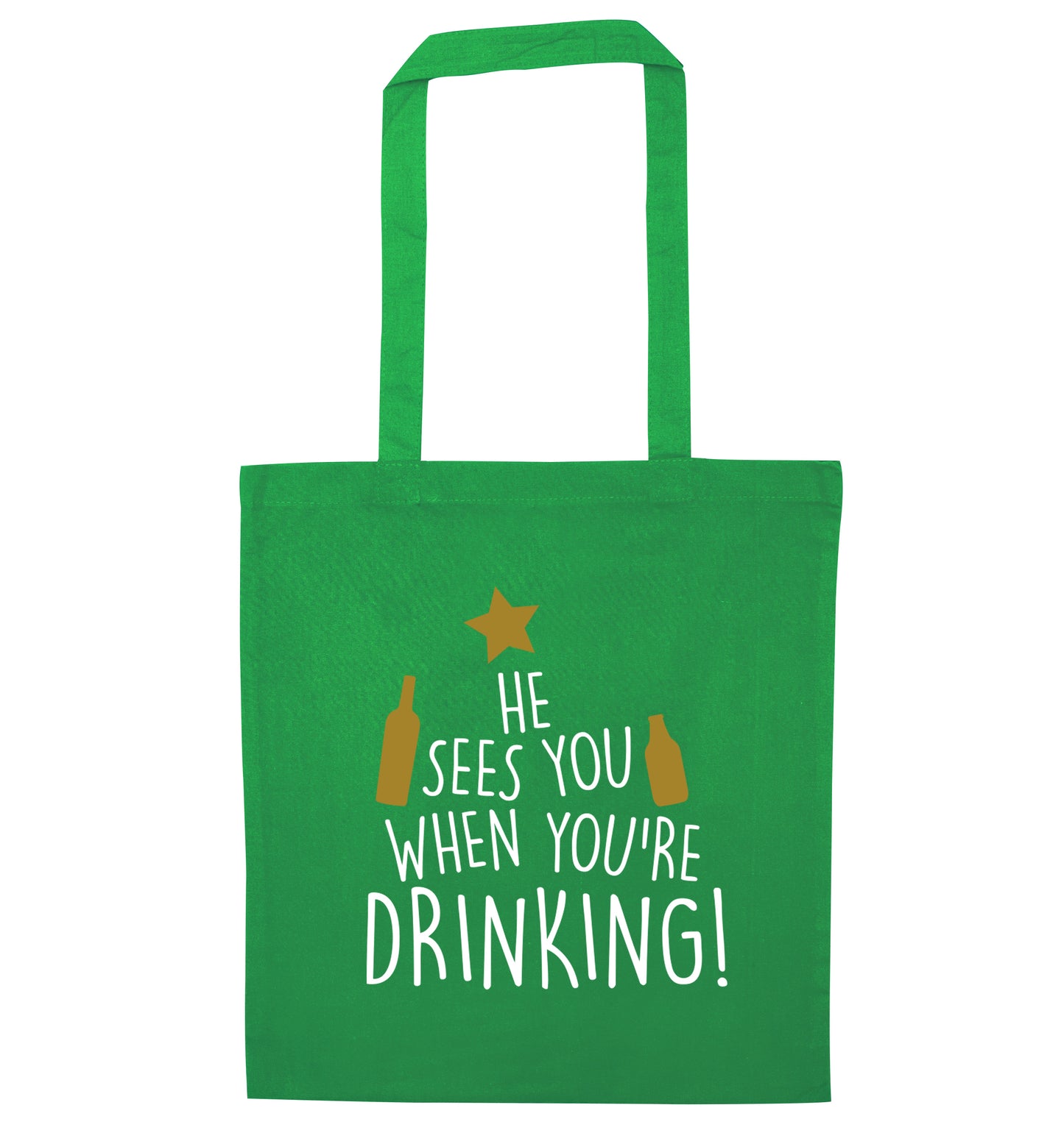 He sees you when you're drinking green tote bag