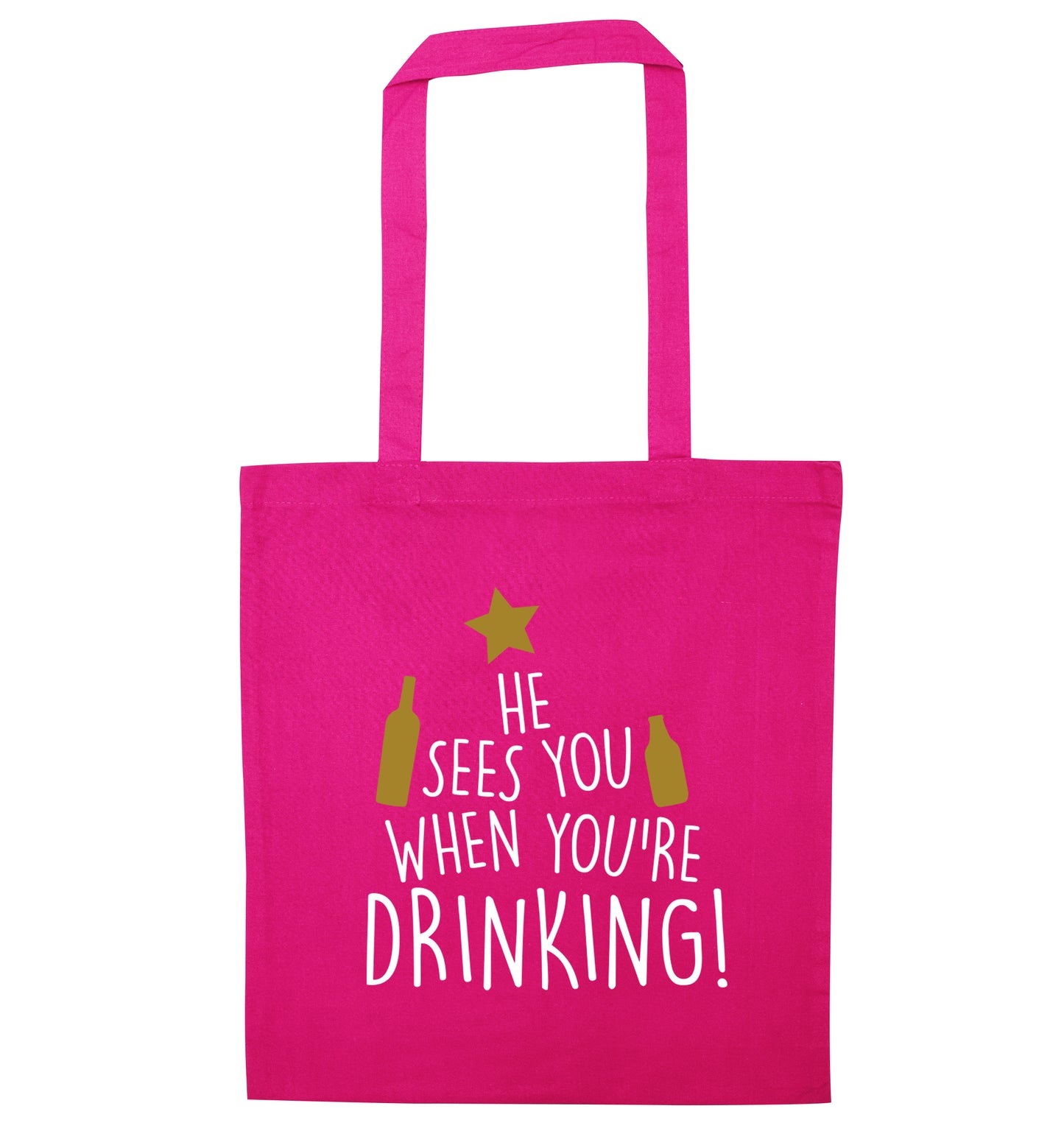 He sees you when you're drinking pink tote bag