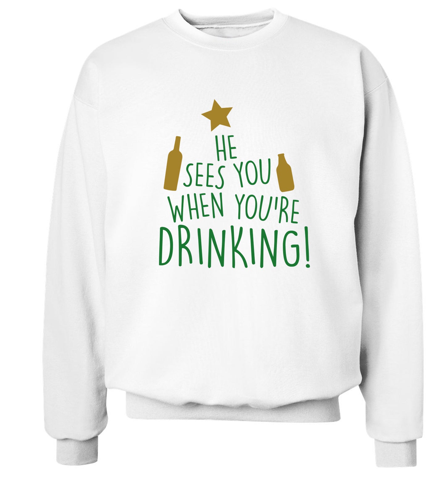 He sees you when you're drinking Adult's unisex white Sweater 2XL