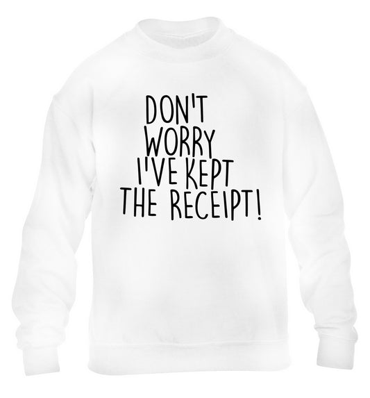 Don't Worry I've Kept the Receipt children's white sweater 12-13 Years