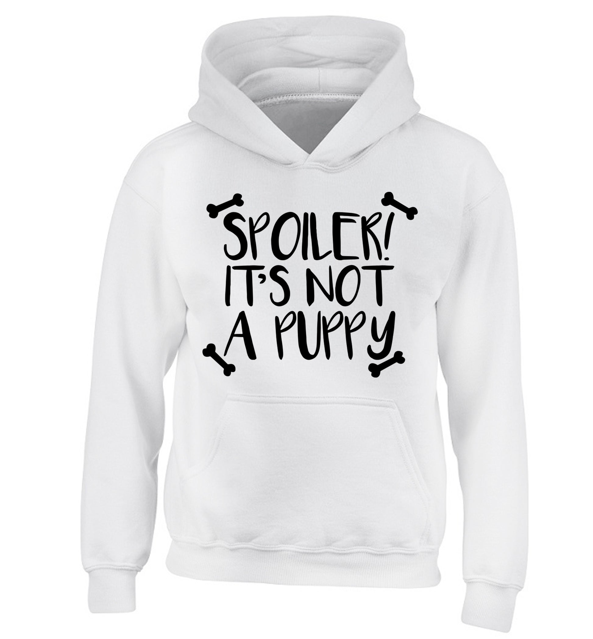 Spoiler it's not a puppy children's white hoodie 12-13 Years