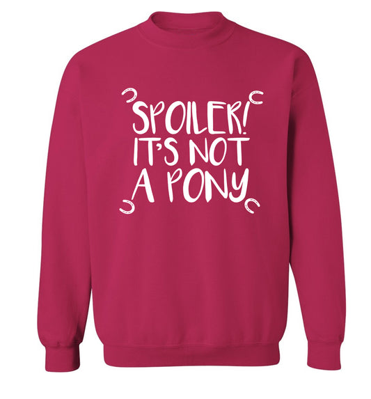 Spoiler it's not a pony Adult's unisex pink Sweater 2XL