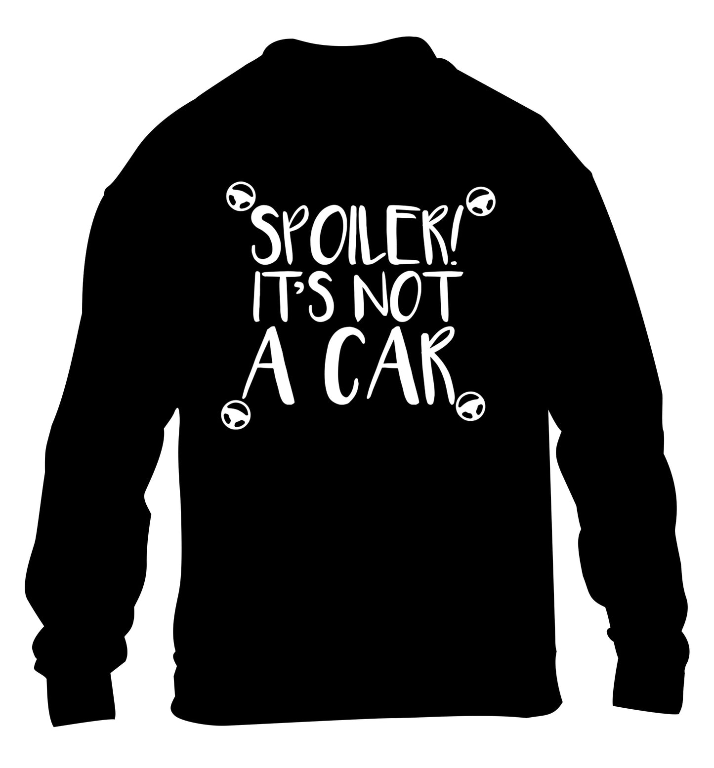 Spoiler it's not a car children's black sweater 12-13 Years