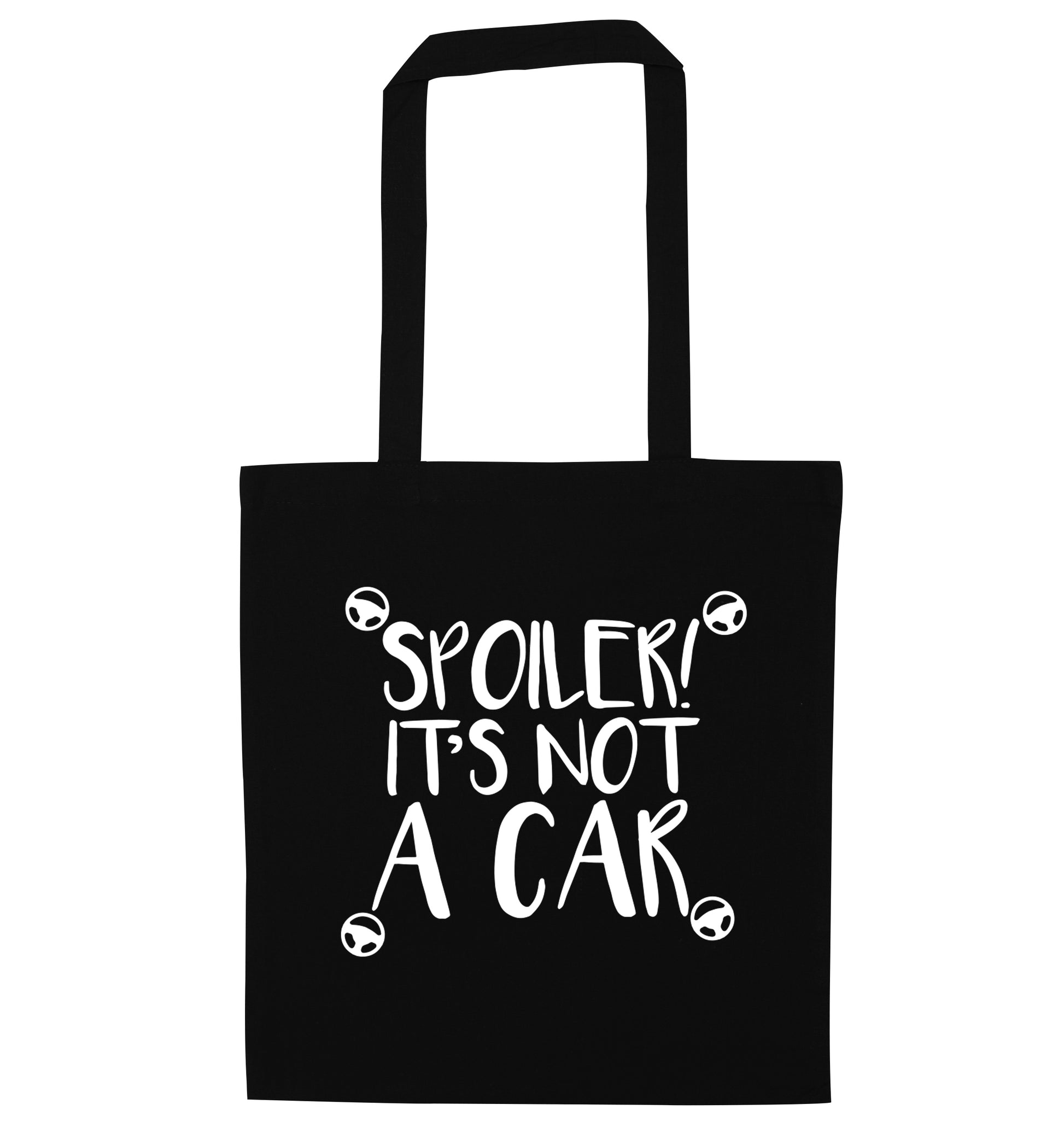 Spoiler it's not a car black tote bag