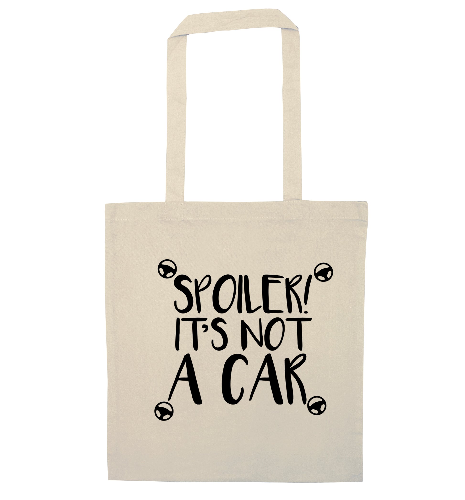 Spoiler it's not a car natural tote bag
