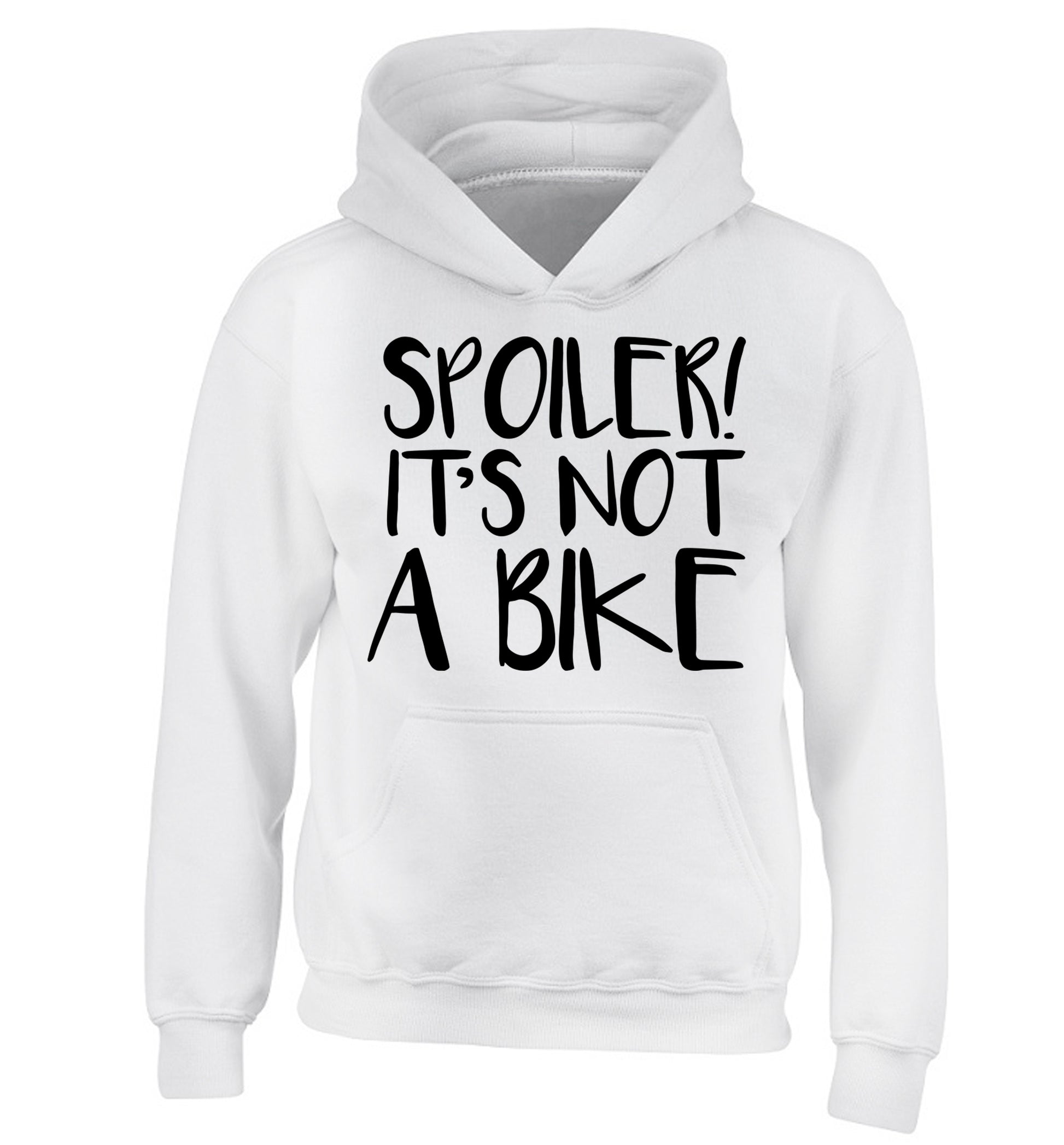 Spoiler it's not a bike children's white hoodie 12-13 Years
