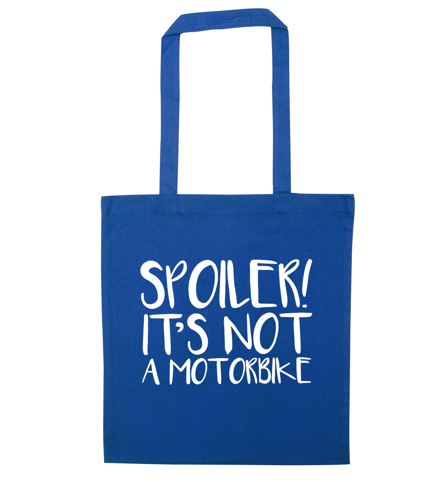 Spoiler it's not a motorbike blue tote bag