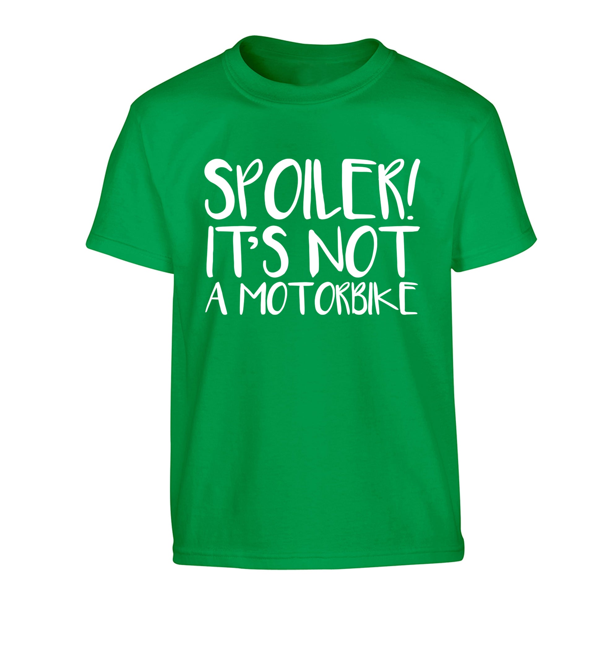 Spoiler it's not a motorbike Children's green Tshirt 12-13 Years