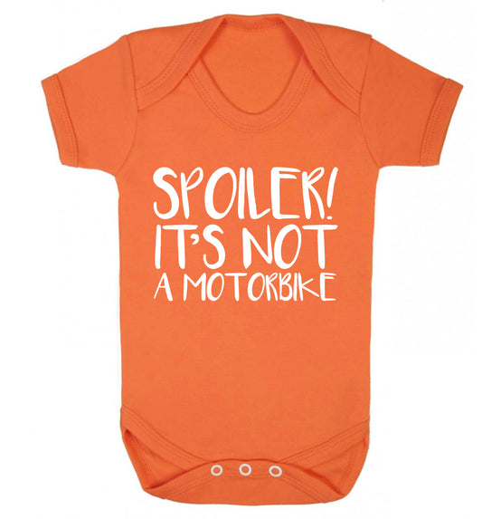 Spoiler it's not a motorbike Baby Vest orange 18-24 months