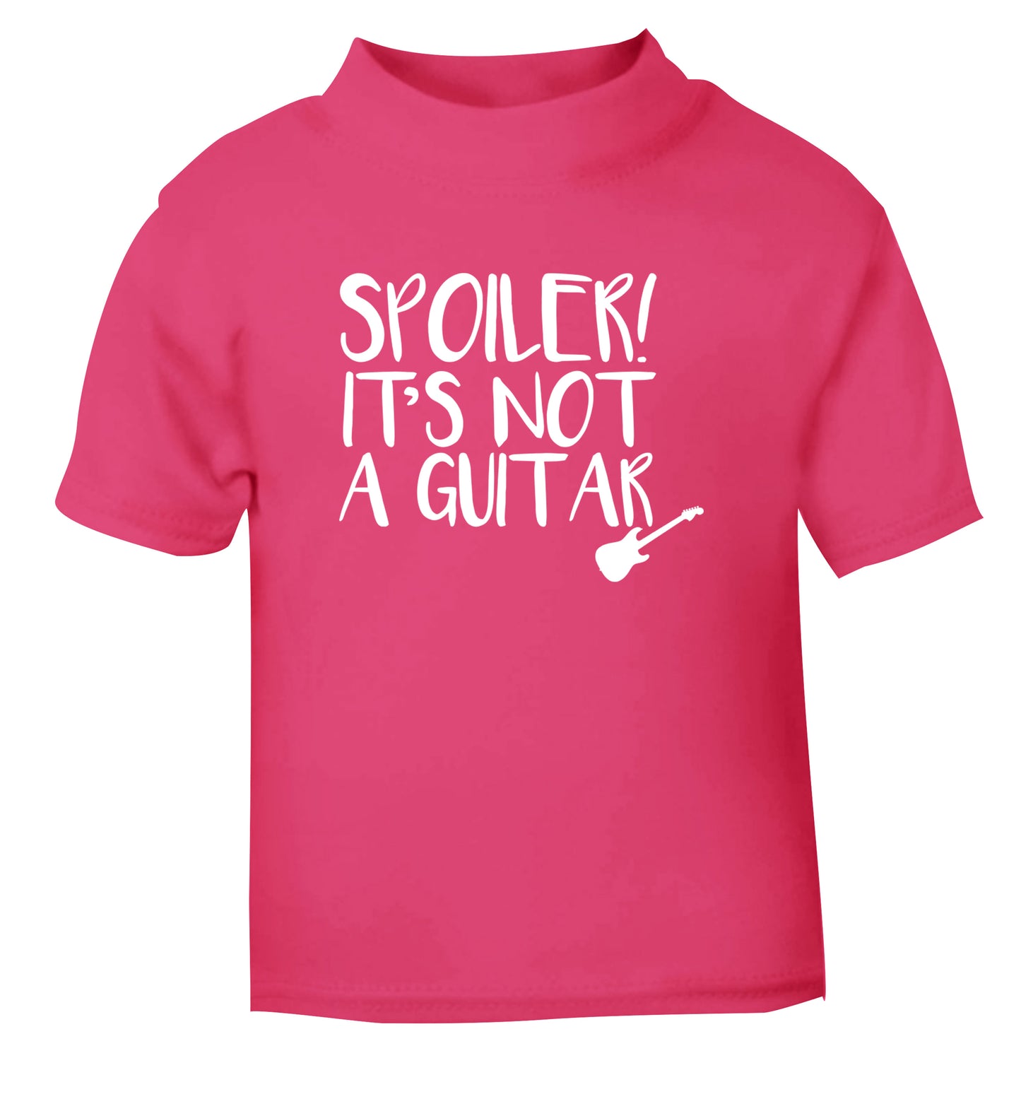 Spoiler it's not a guitar pink Baby Toddler Tshirt 2 Years