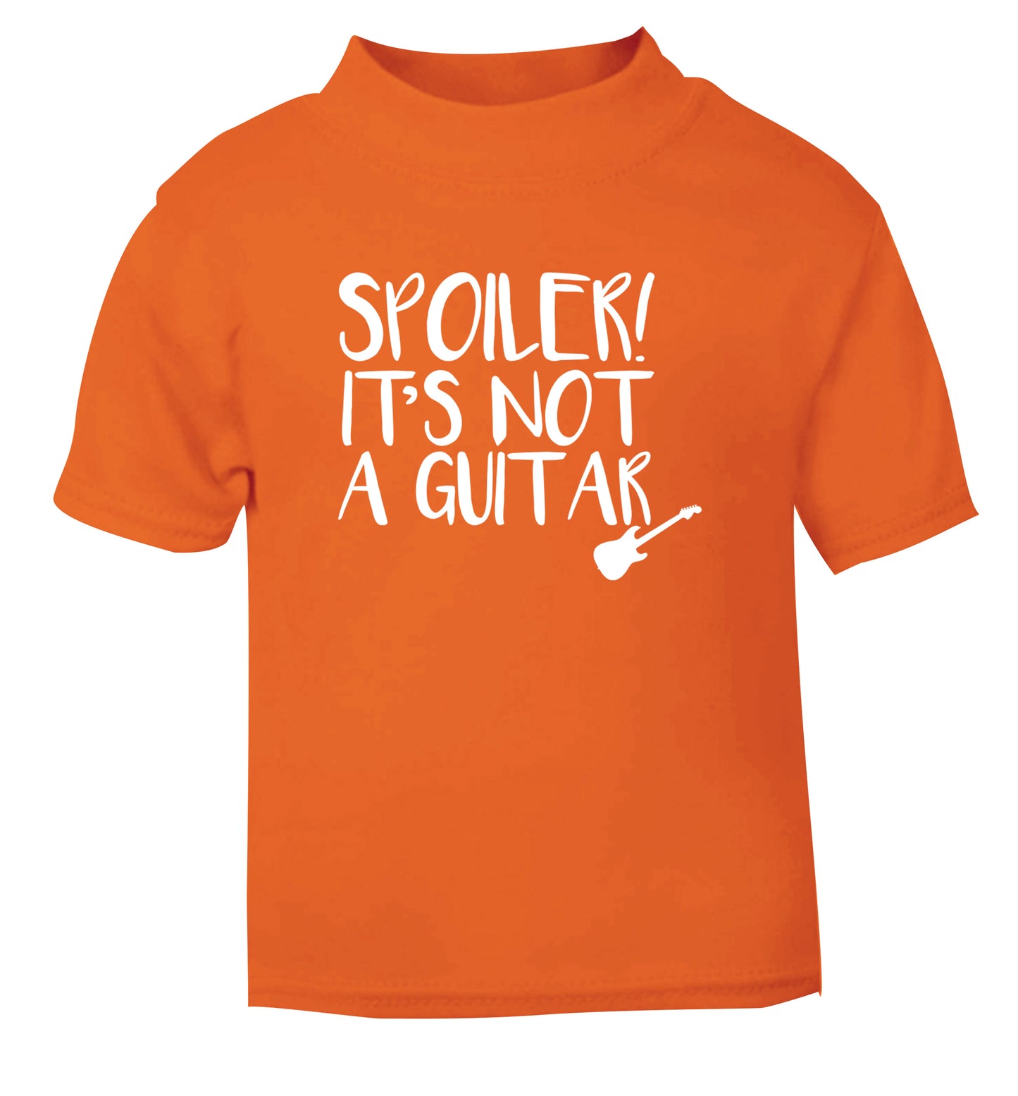 Spoiler it's not a guitar orange Baby Toddler Tshirt 2 Years