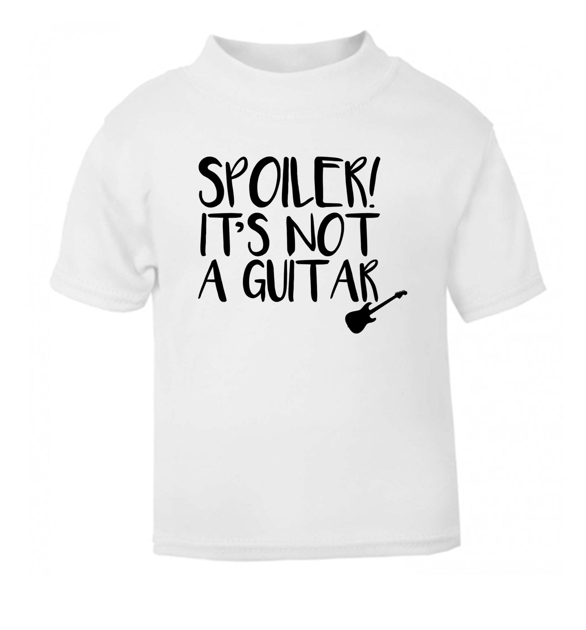 Spoiler it's not a guitar white Baby Toddler Tshirt 2 Years