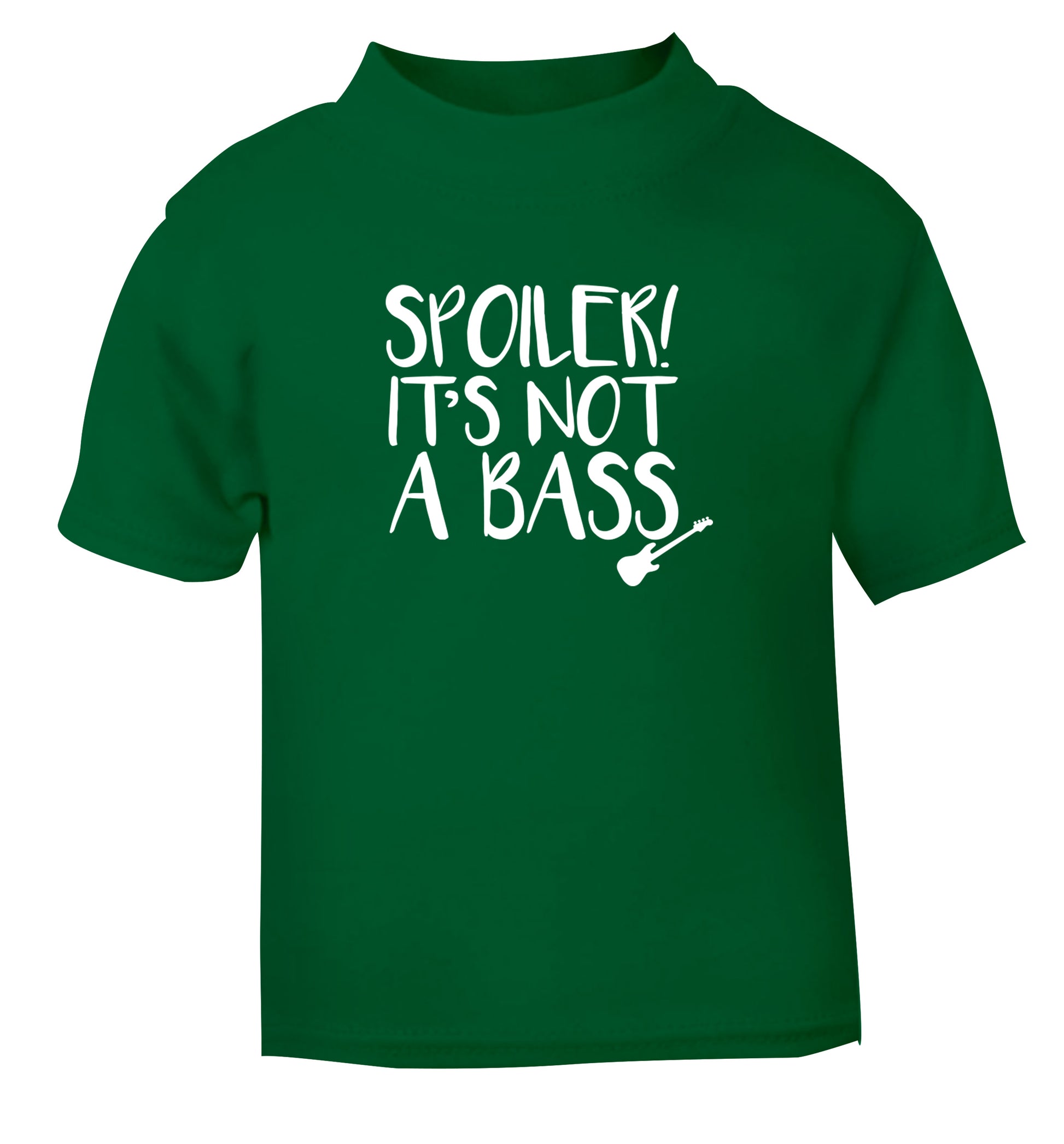 Spoiler it's not a bass green Baby Toddler Tshirt 2 Years