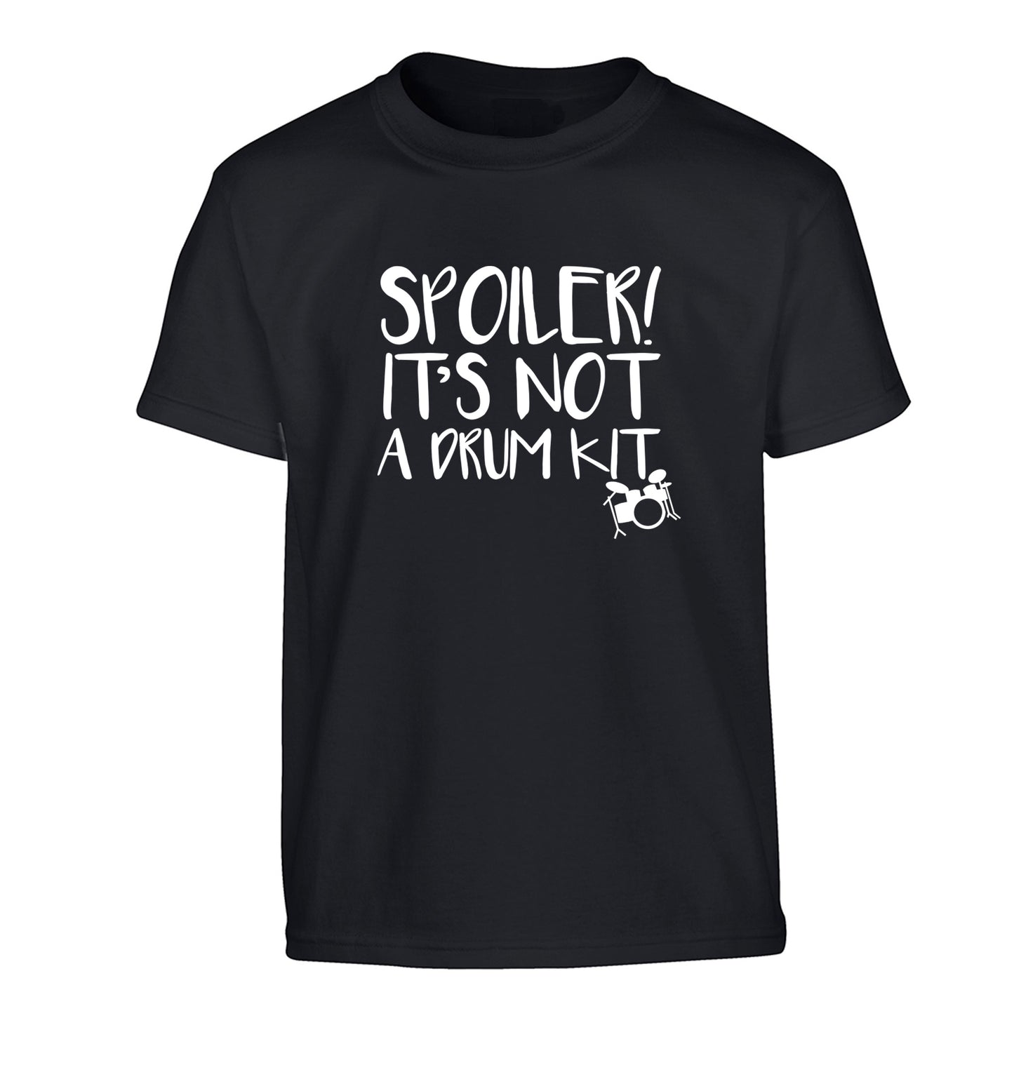 Spoiler it's not a drum kit Children's black Tshirt 12-13 Years