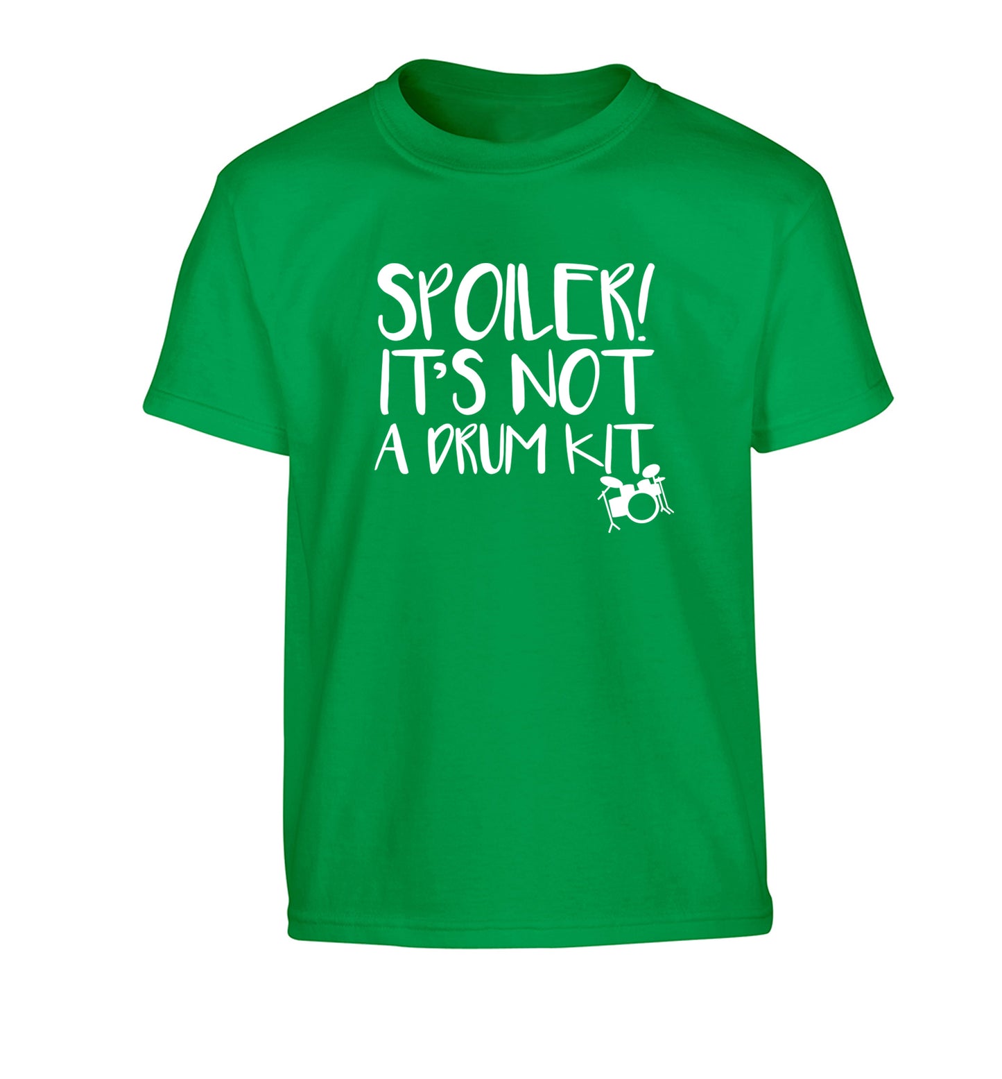 Spoiler it's not a drum kit Children's green Tshirt 12-13 Years