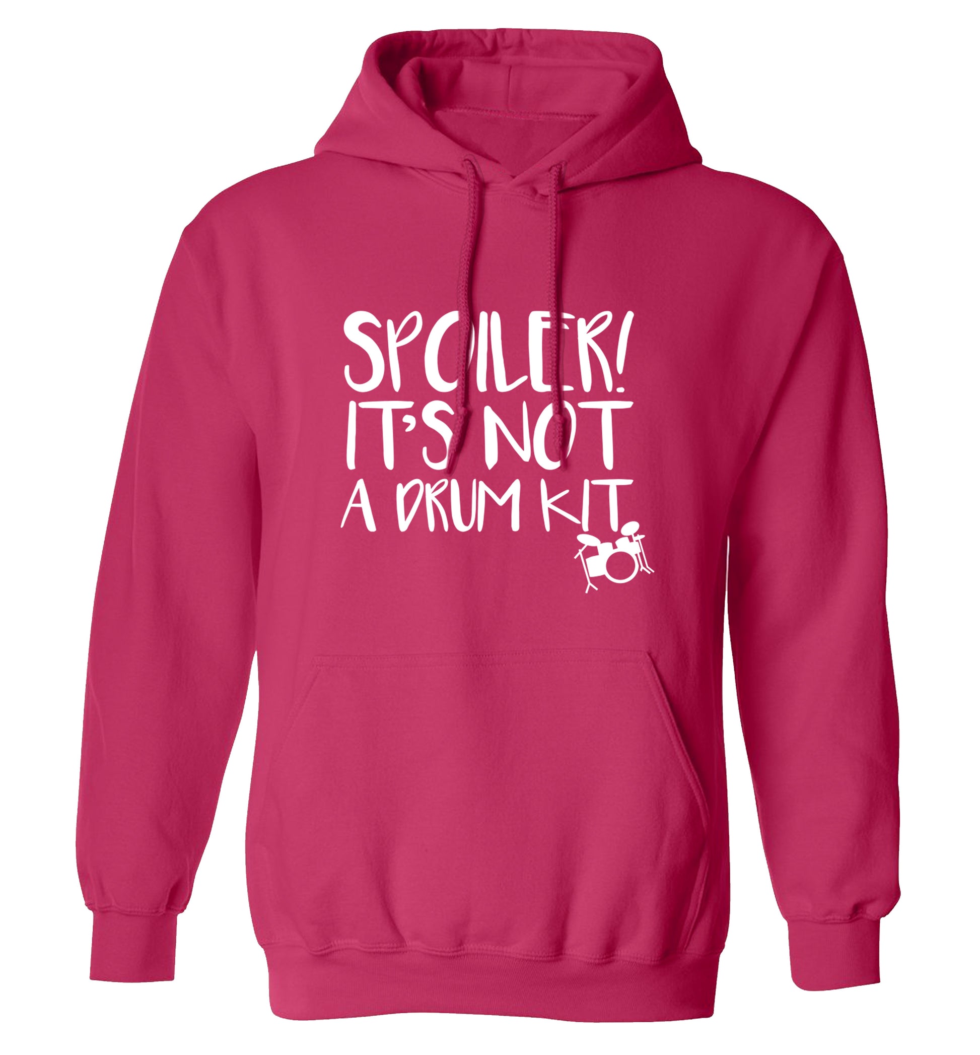 Spoiler it's not a drum kit adults unisex pink hoodie 2XL