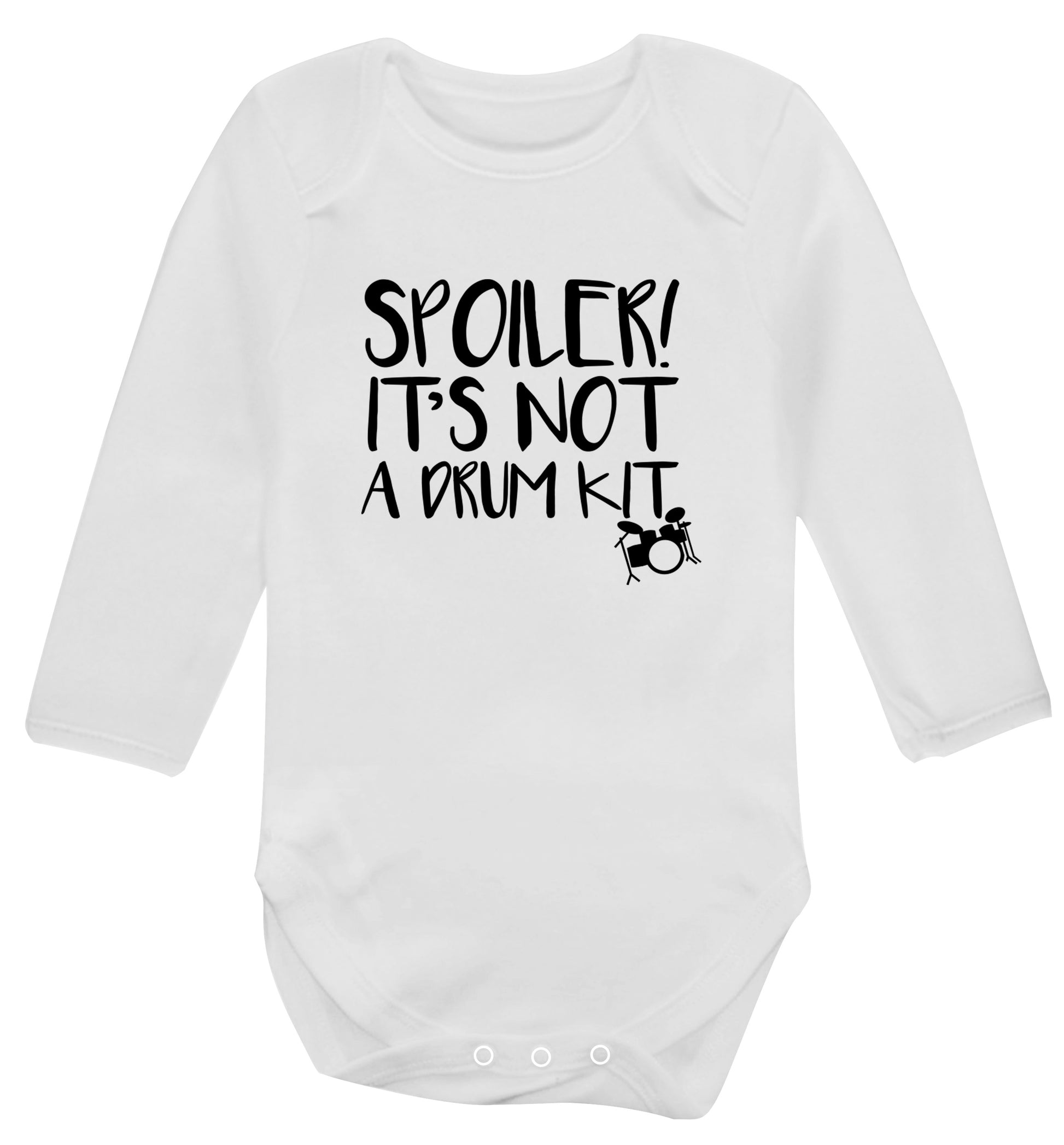 Spoiler it's not a drum kit Baby Vest long sleeved white 6-12 months