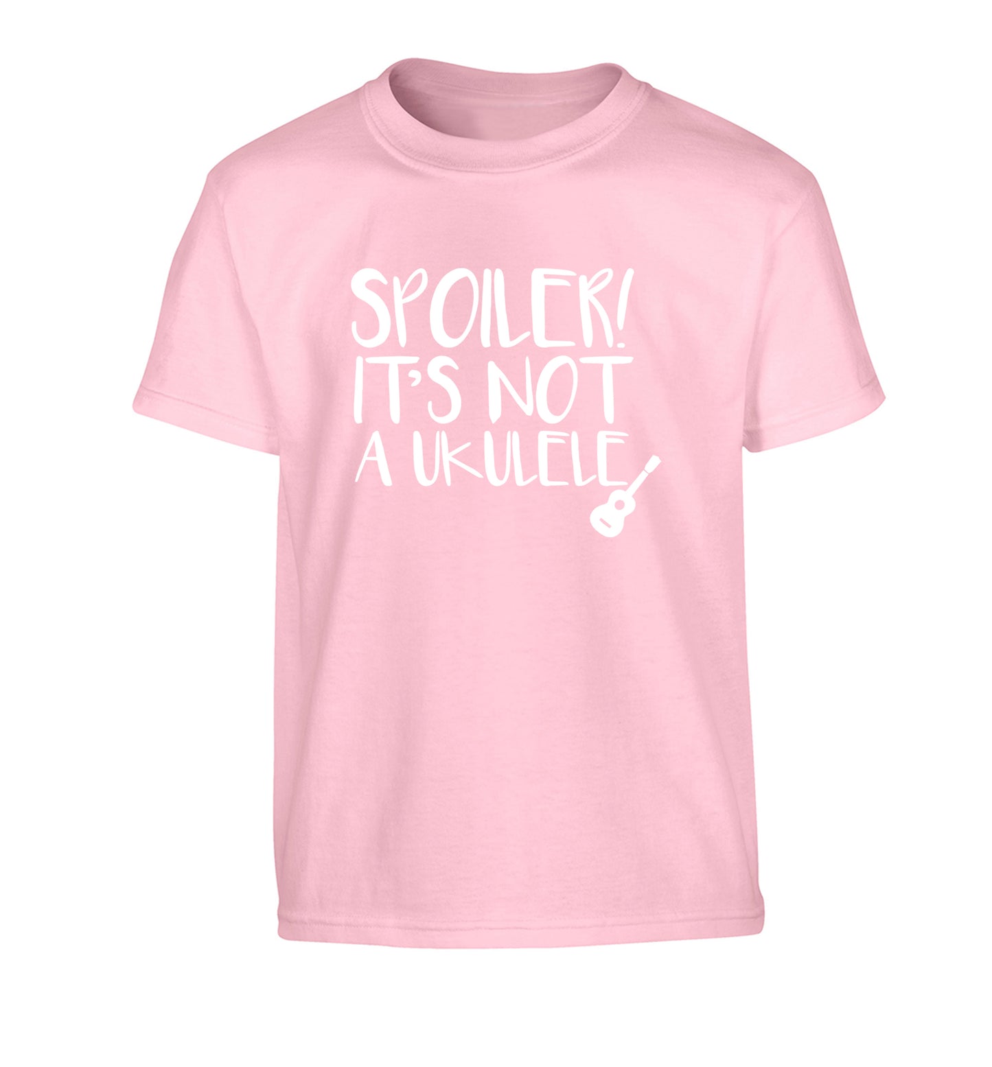 Spoiler it's not a ukulele Children's light pink Tshirt 12-13 Years