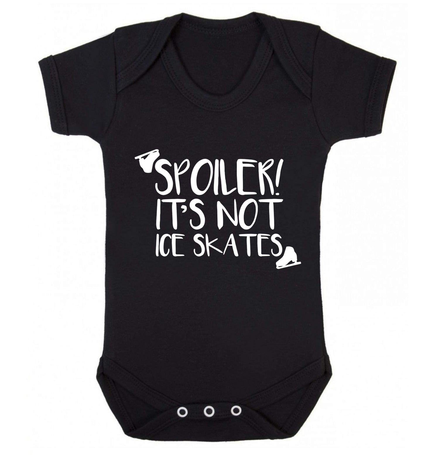 Spoiler it's Not a Pair of Ice Skates Baby Vest black 18-24 months