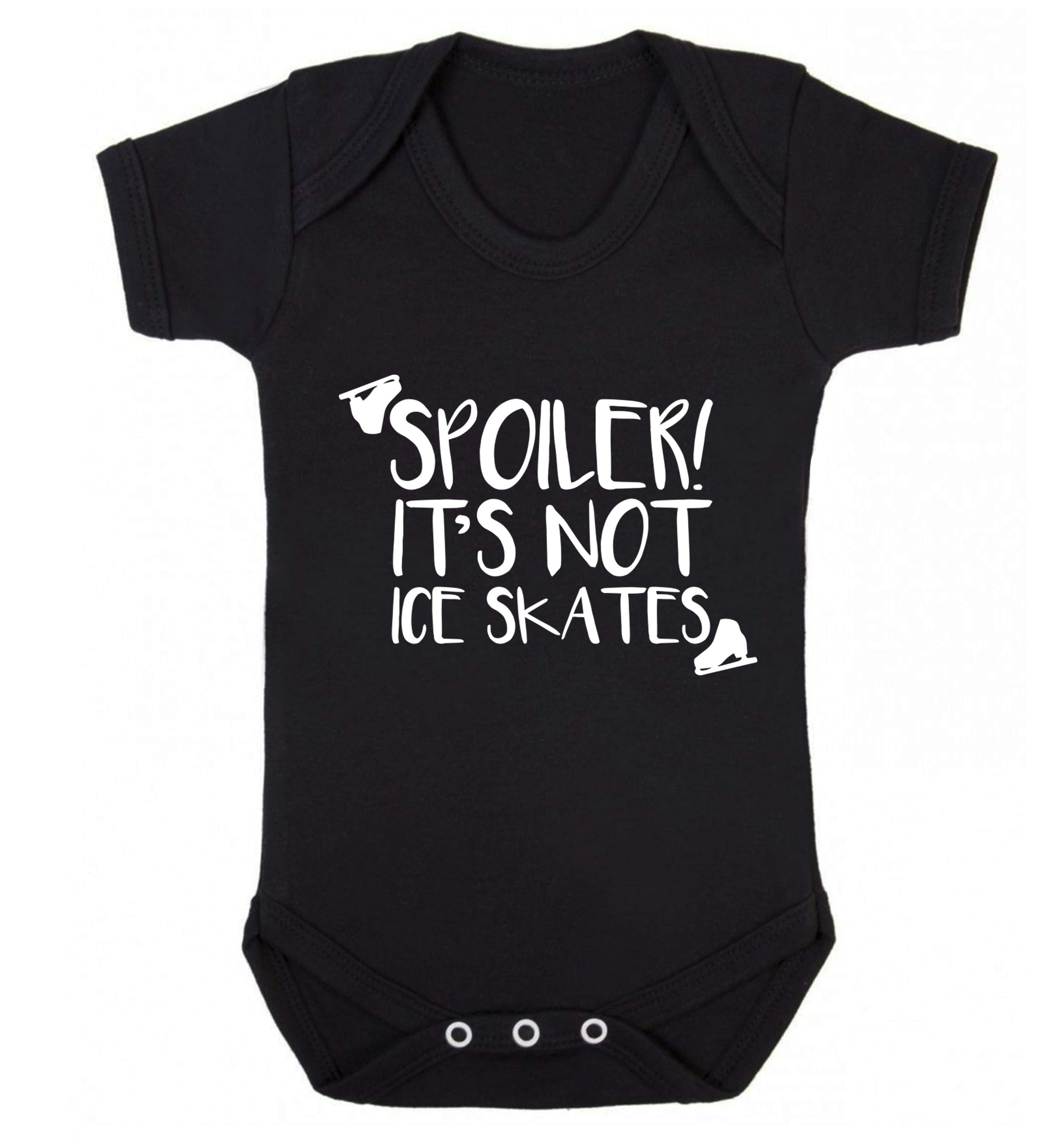 Spoiler it's Not a Pair of Ice Skates Baby Vest black 18-24 months