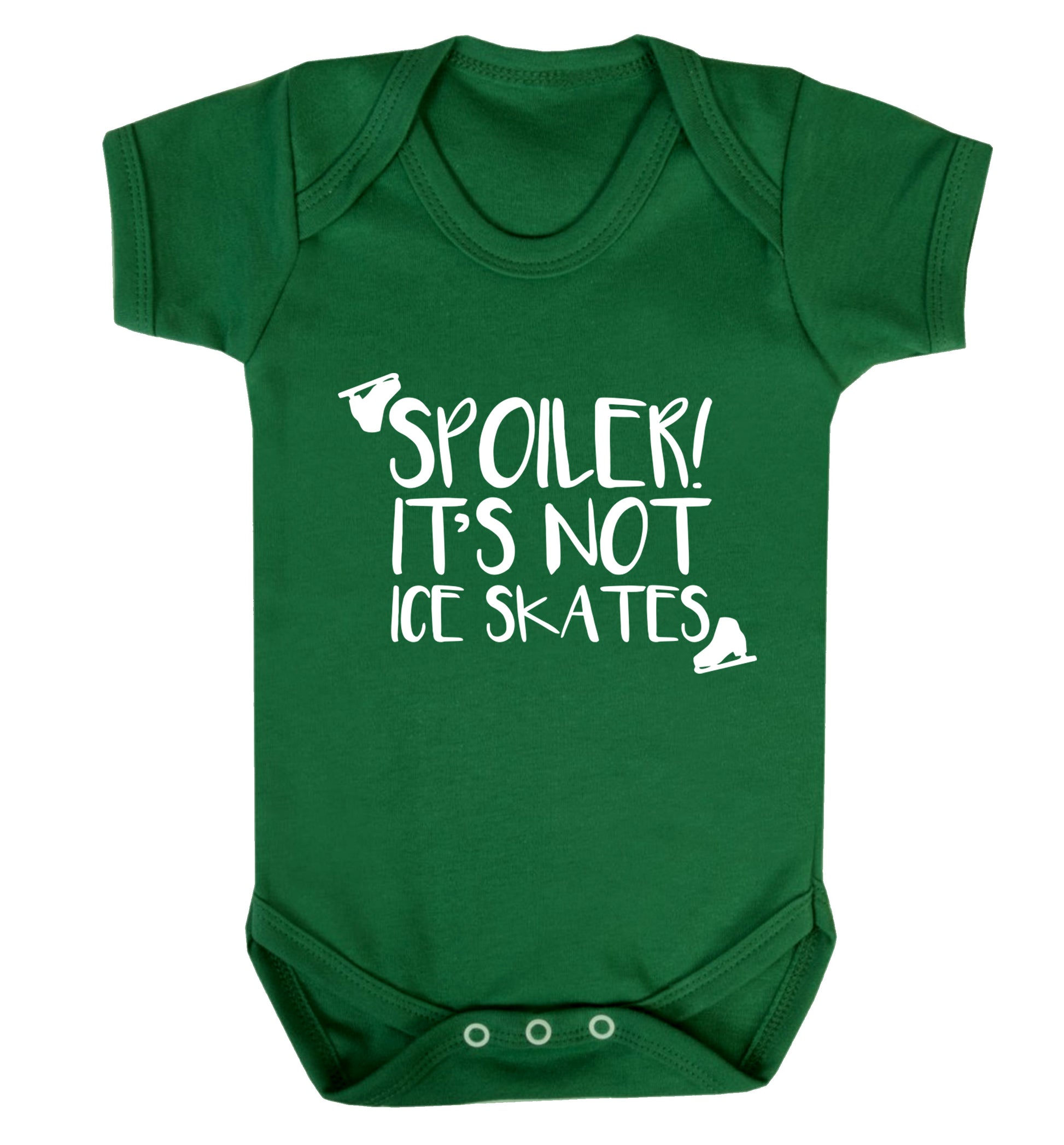 Spoiler it's Not a Pair of Ice Skates Baby Vest green 18-24 months