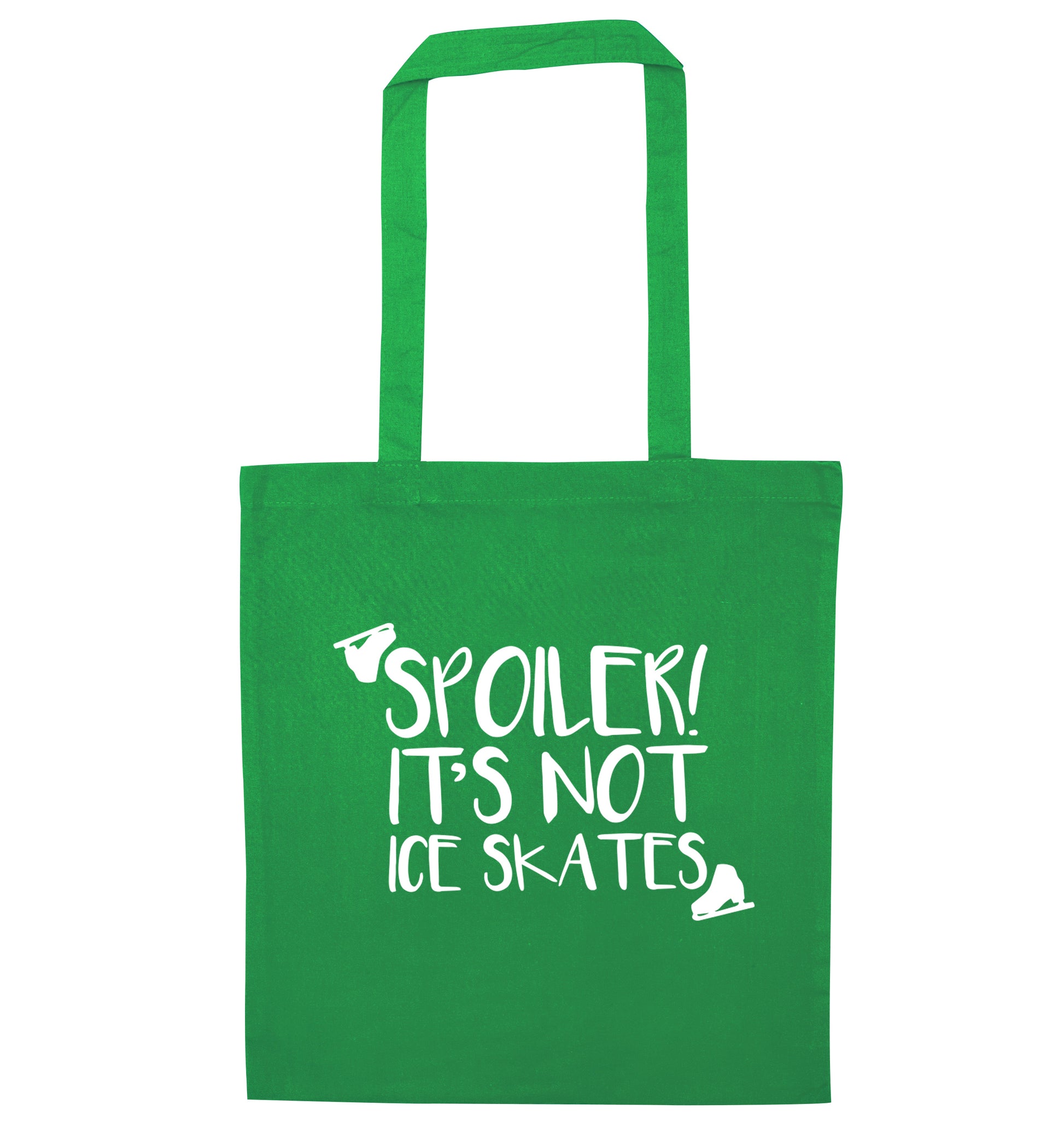 Spoiler it's Not a Pair of Ice Skates green tote bag