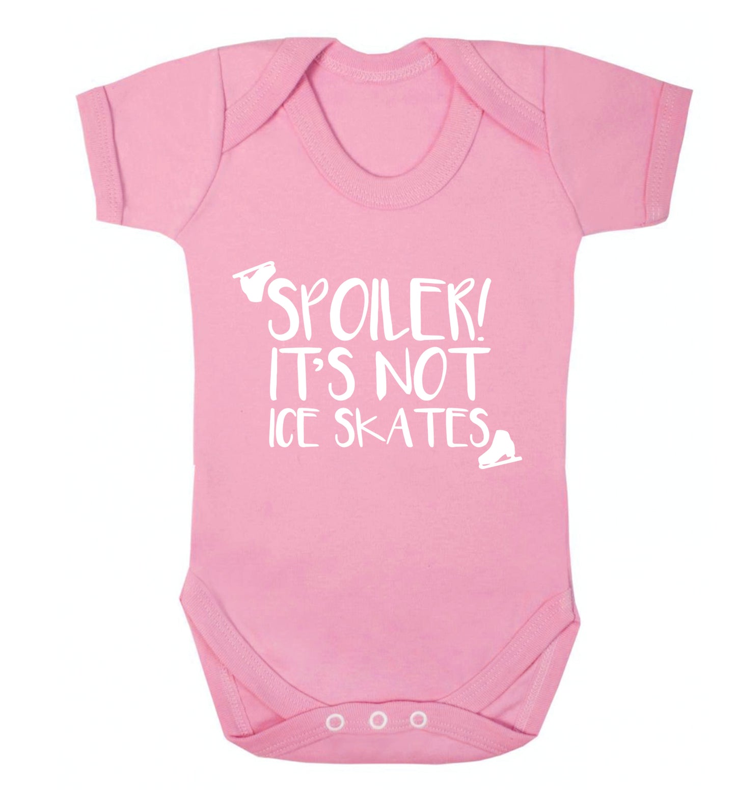 Spoiler it's Not a Pair of Ice Skates Baby Vest pale pink 18-24 months