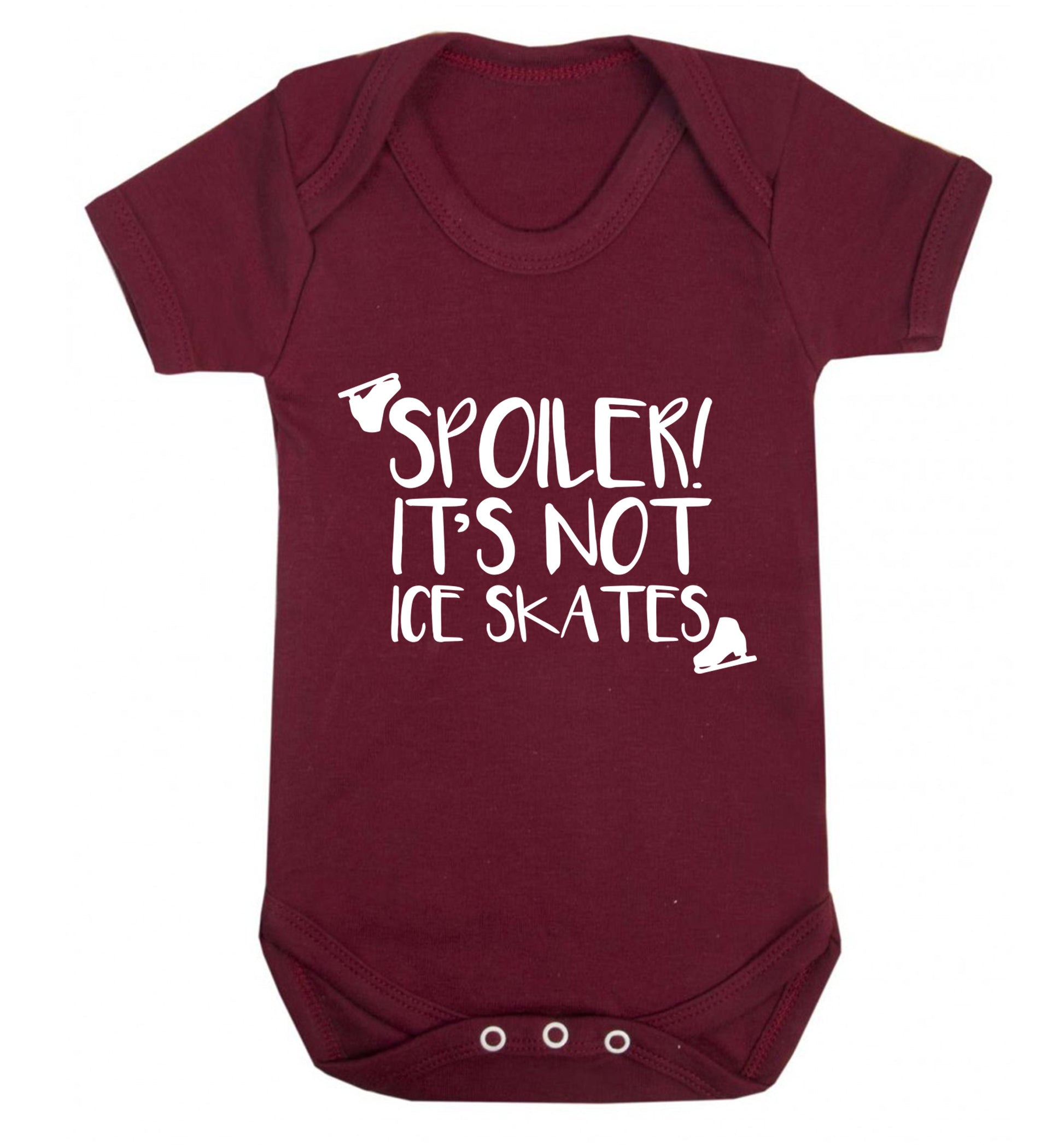 Spoiler it's Not a Pair of Ice Skates Baby Vest maroon 18-24 months